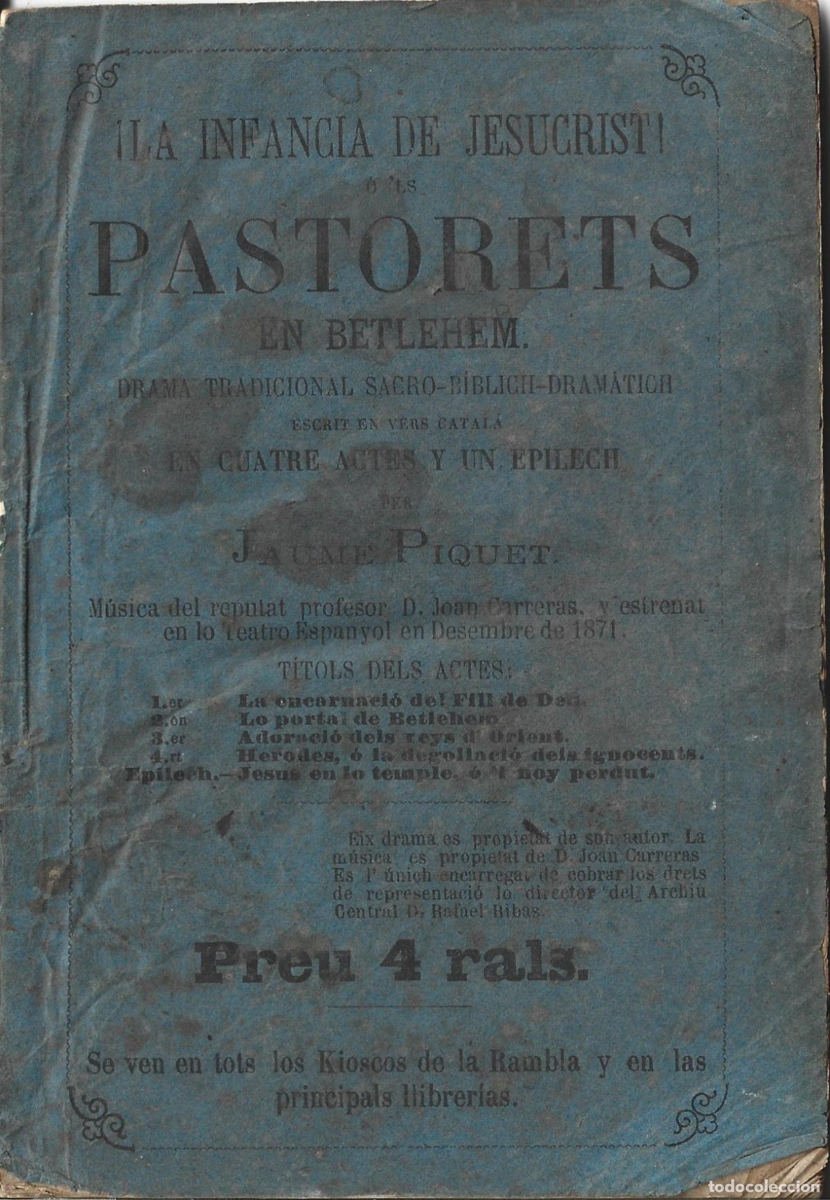 Libros de segunda mano: PASTORETS-LA INFANCIA DE JESUCRIST O`LS PASTORETS EN BETLEHEM-JAUME PIQUET-LLUIS TASSO 1871