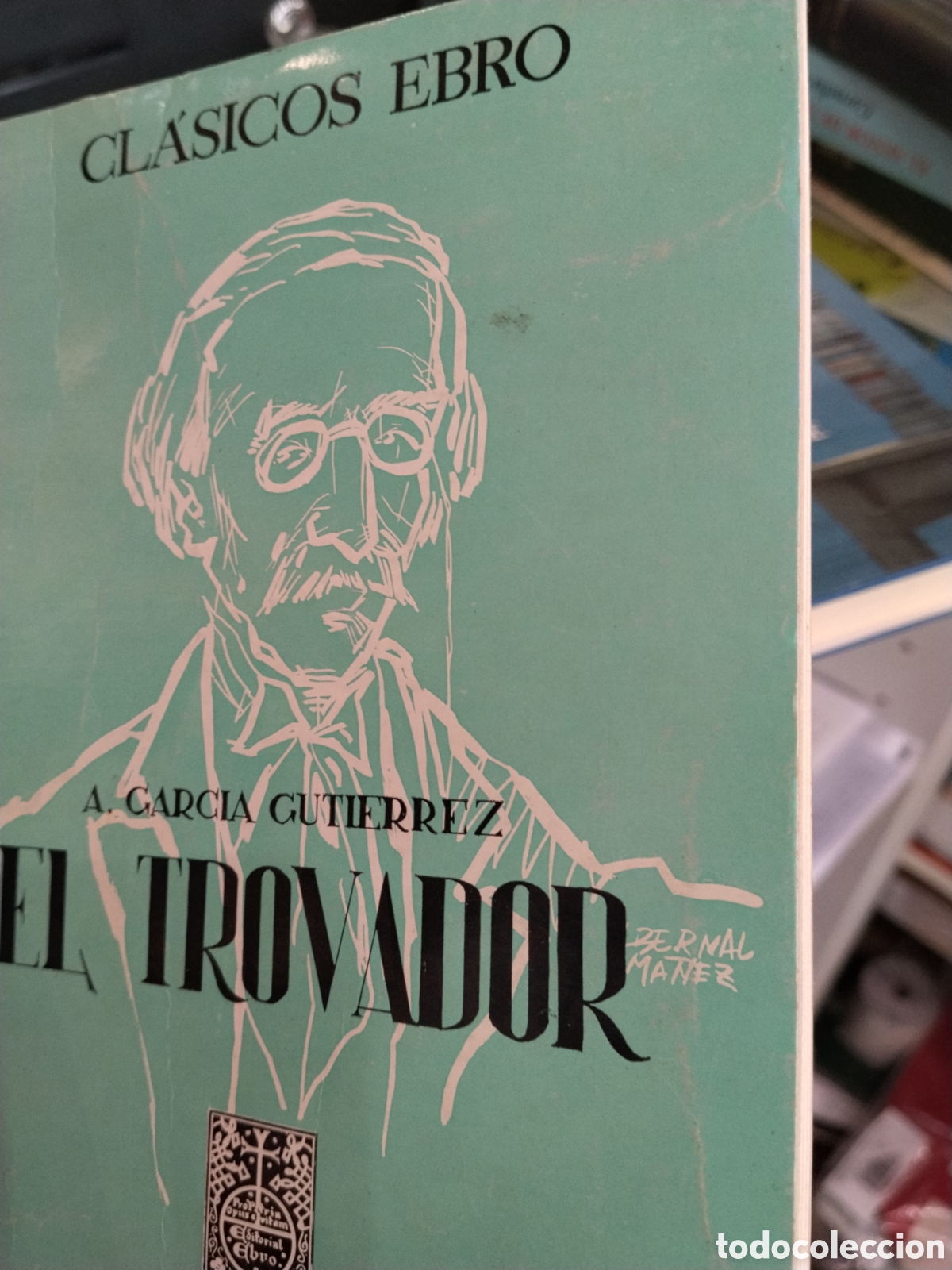 Libros de segunda mano: A. Garc&iacute;a Guti&eacute;rrez. El trovador