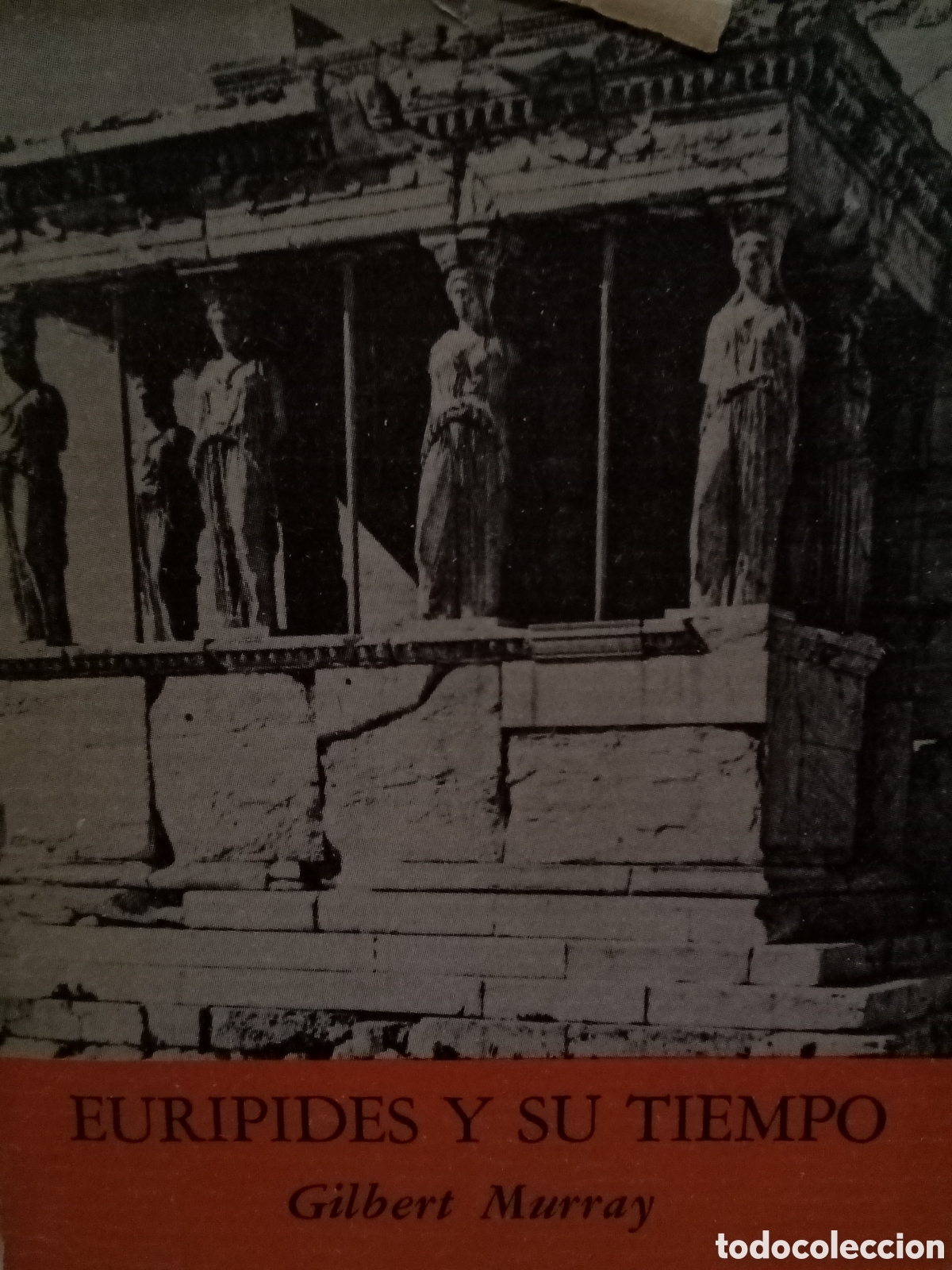Libros de segunda mano: Gilbert Murray. Eur&iacute;pides y su tiempo