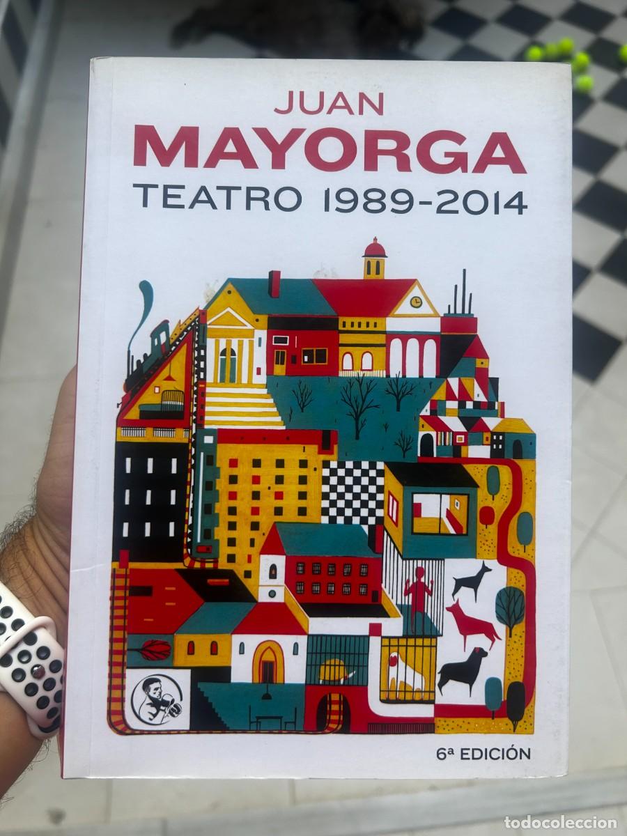 Libros de segunda mano: Teatro 1989-2014 (6&ordf; ed.) - Juan Mayorga. La U&ntilde;a Rota