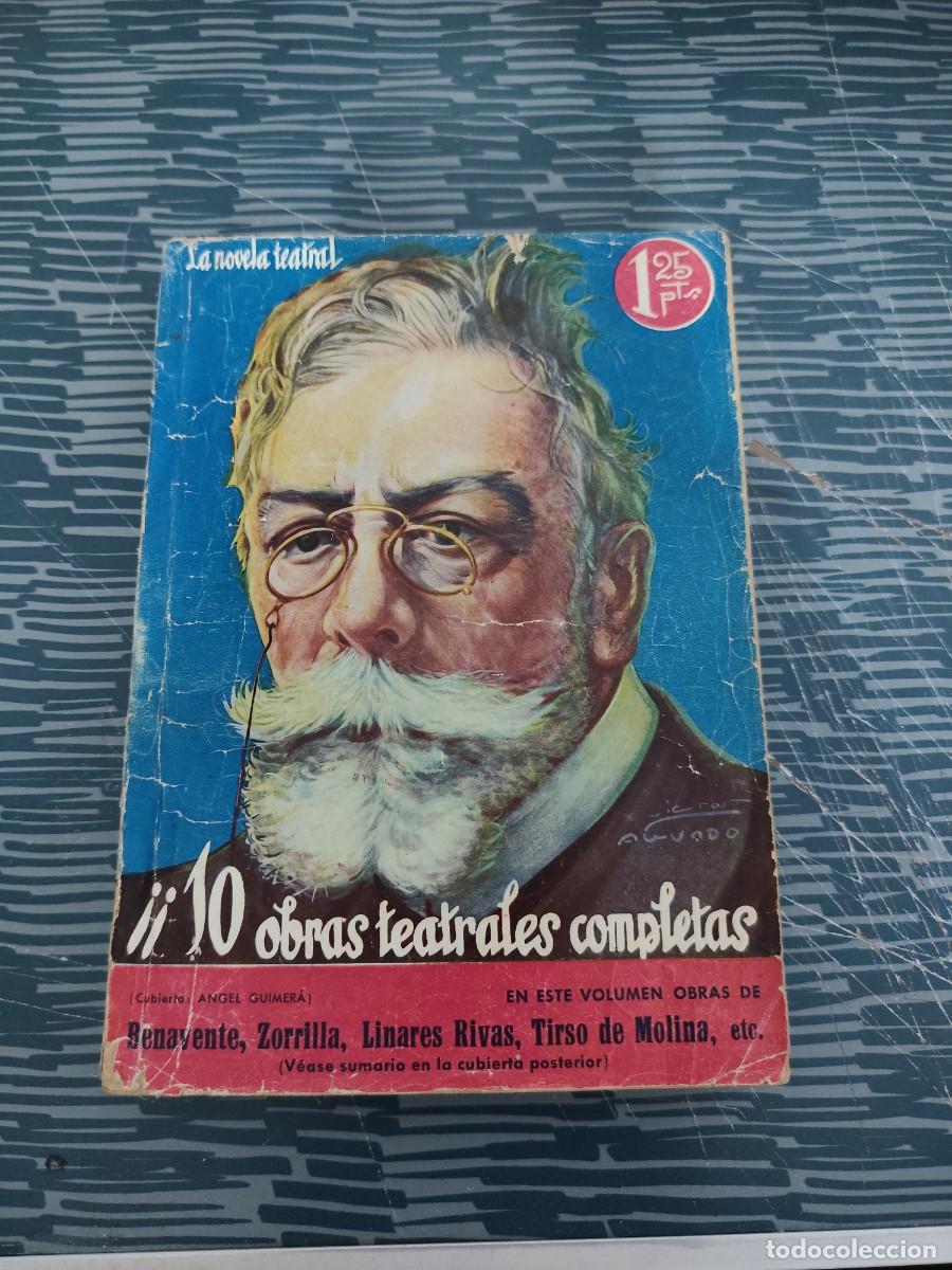 Libros de segunda mano: LA NOVELA TEATRAL,10 OBRAS TEATRALES COMPLETAS, BENAVENTE,ZORRILLA,LINARES RIVAS,TIRSO DE MOLINA,ETC