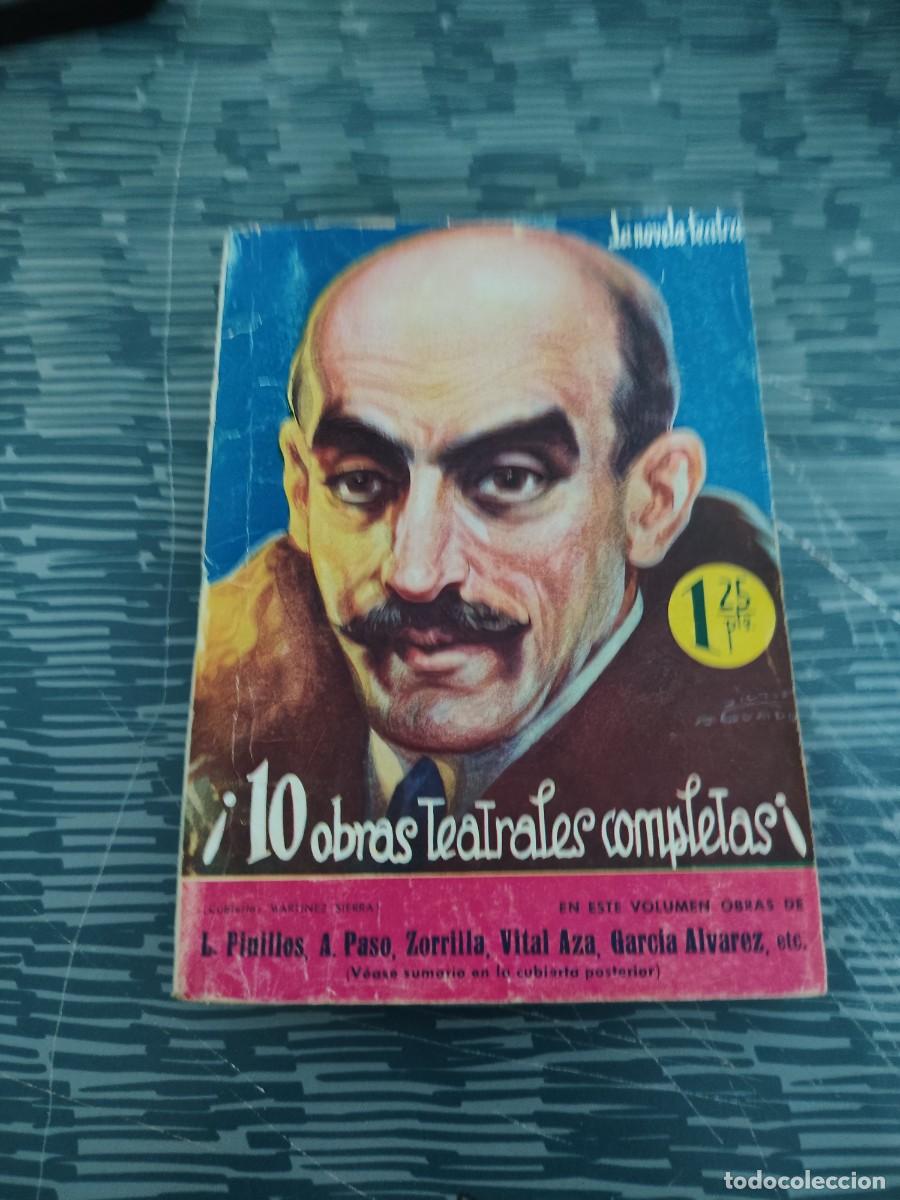 Libros de segunda mano: LA NOVELA TEATRAL,10 OBRAS TEATRALES COMPLETAS,L.PINILLOS,A.PASO,ZORRILLA, GARC&Iacute;A &Aacute;LVAREZ,VITAL,ETC