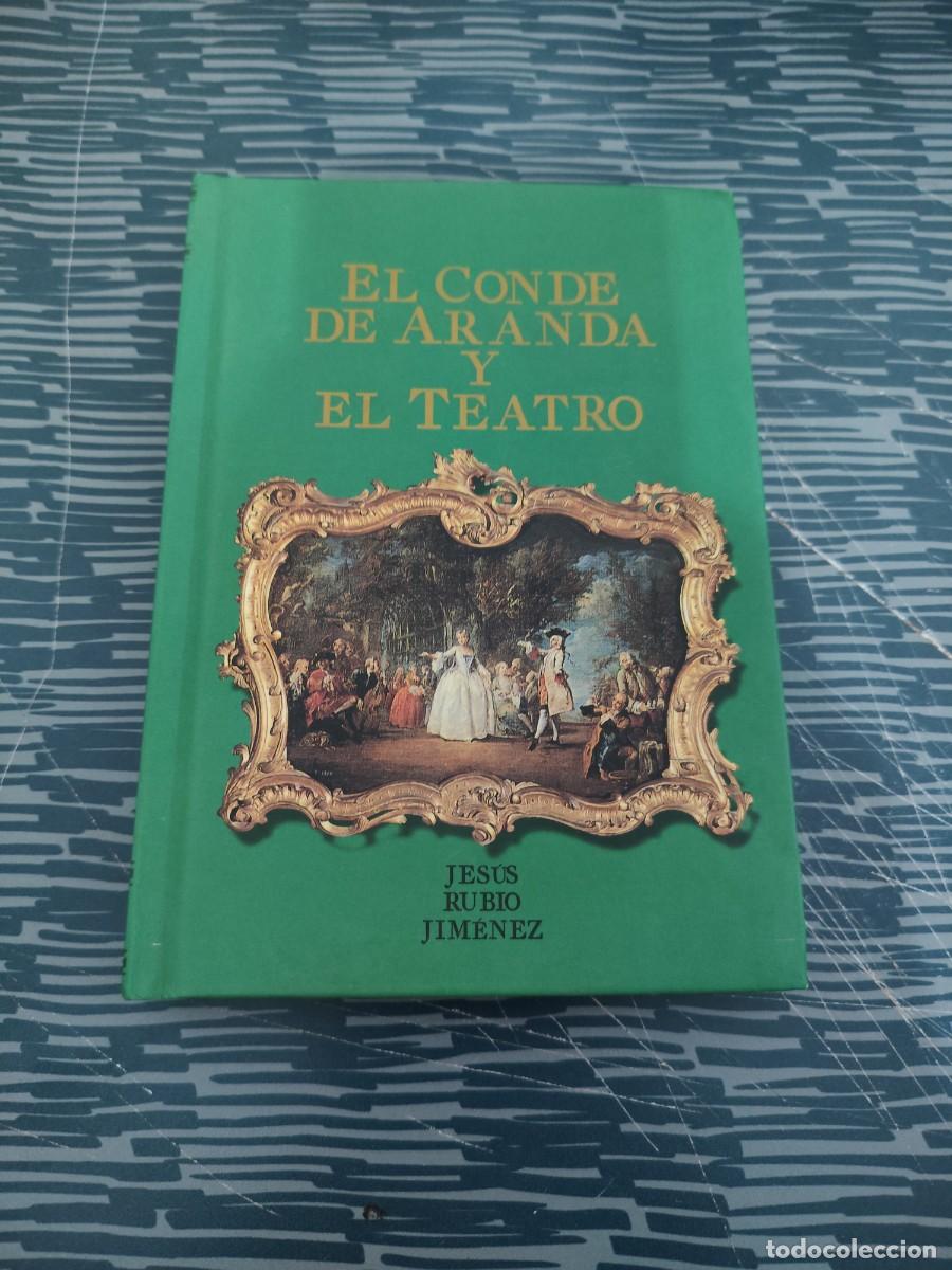 Libros de segunda mano: EL TEATRO DE ARANDA Y EL TEATRO, JES&Uacute;S RUBIO JIM&Eacute;NEZ,1998,193 P&Aacute;G.