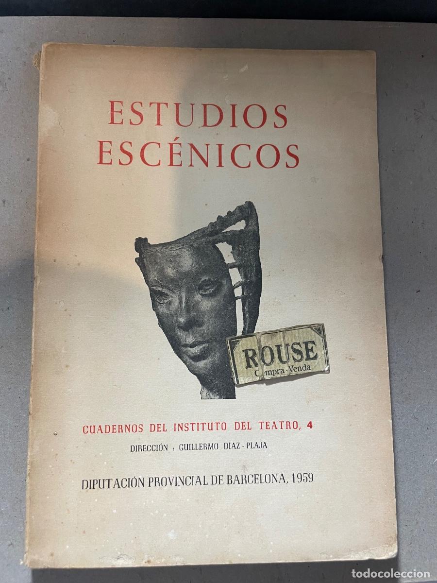 Libros de segunda mano: MUSICA / TEATRO - ANTIGUA PUBLICACI&Oacute;N - ESTUDIOS ESC&Eacute;NICOS , CUADERNOS DEL INSTITUTO DEL TEATRO N&ordm; 4
