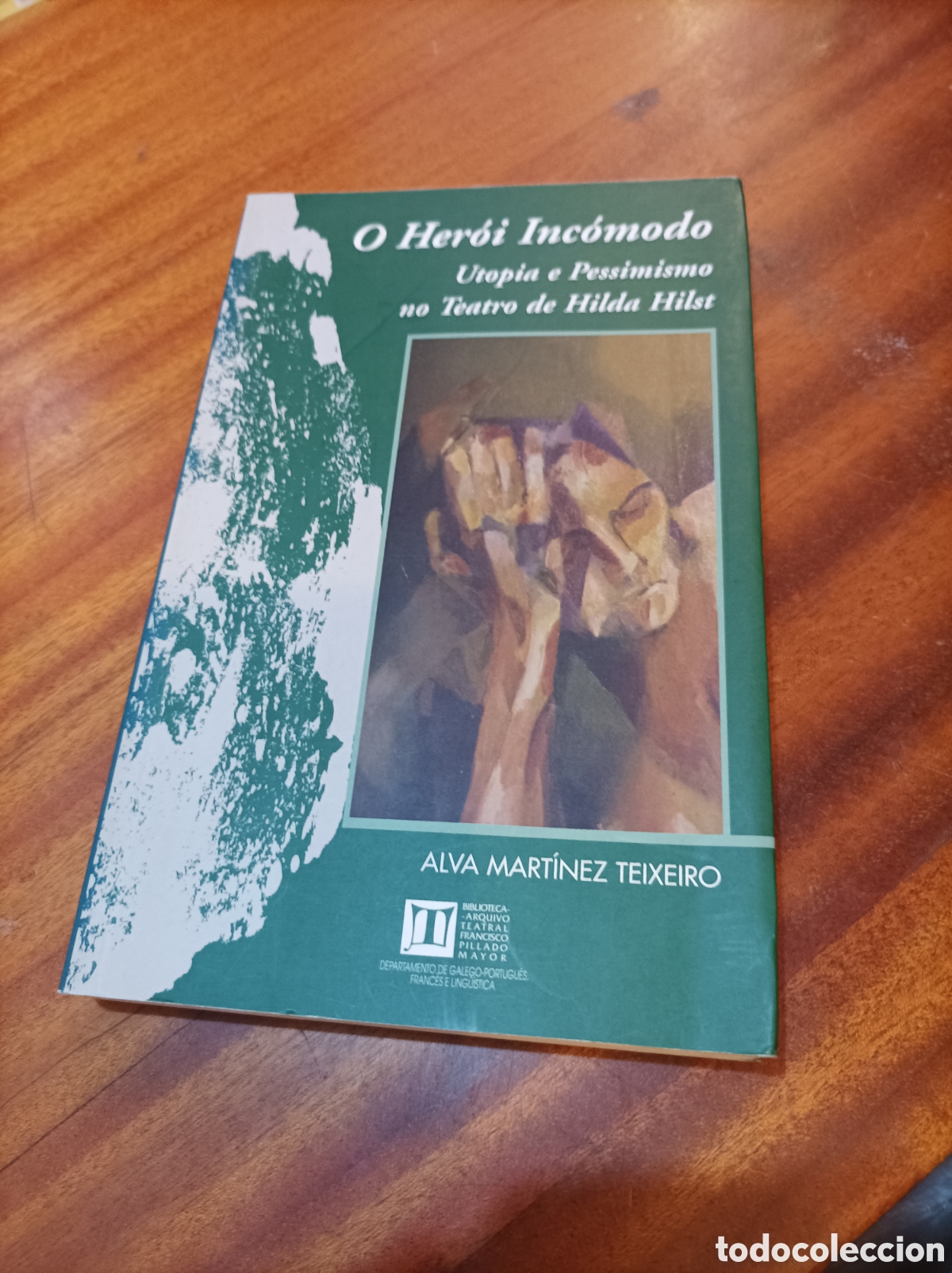 Libros de segunda mano: O HEROI INC&Oacute;MODO.UTOPIA E PESIMISMO NO TEATRO DE HILDA HILST.ALVA MARTINEZ TEIXEIRO.