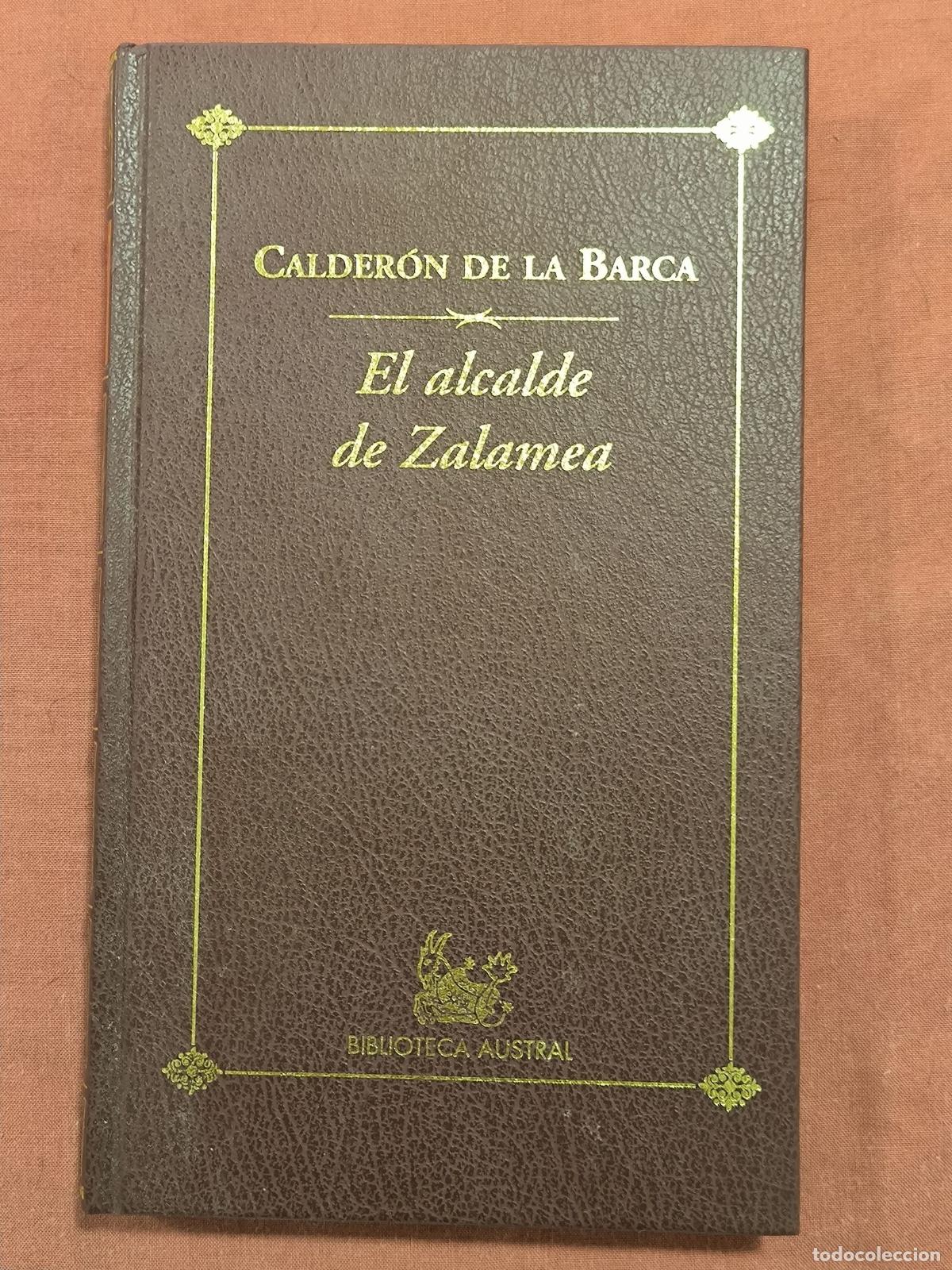 Libros de segunda mano: El Alcalde de Zalamea &ndash; Calder&oacute;n de la Barca Biblioteca Austral Teatro Cl&aacute;sico