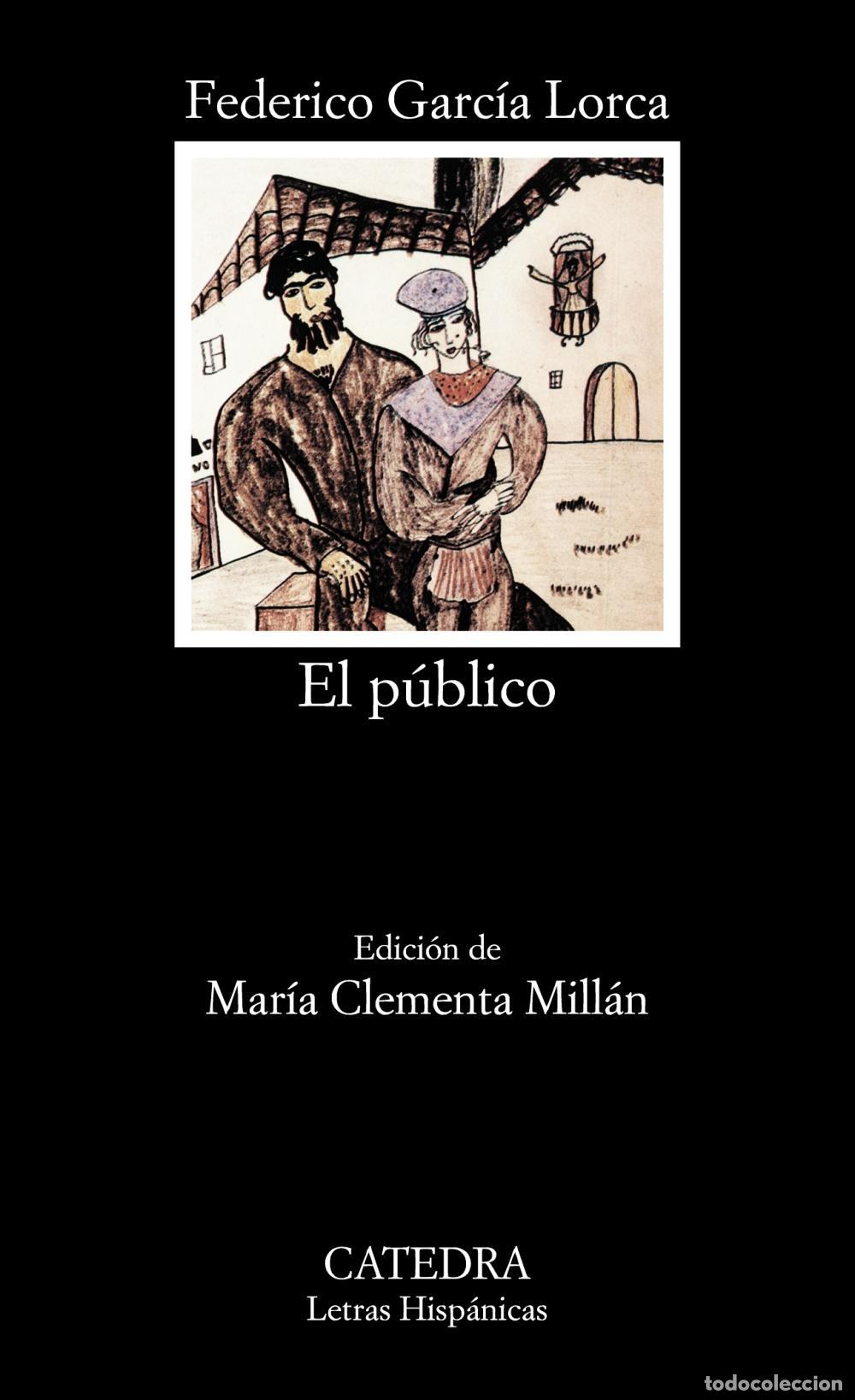 Libros de segunda mano: El p&uacute;blico. - Garc&iacute;a Lorca, Federico.