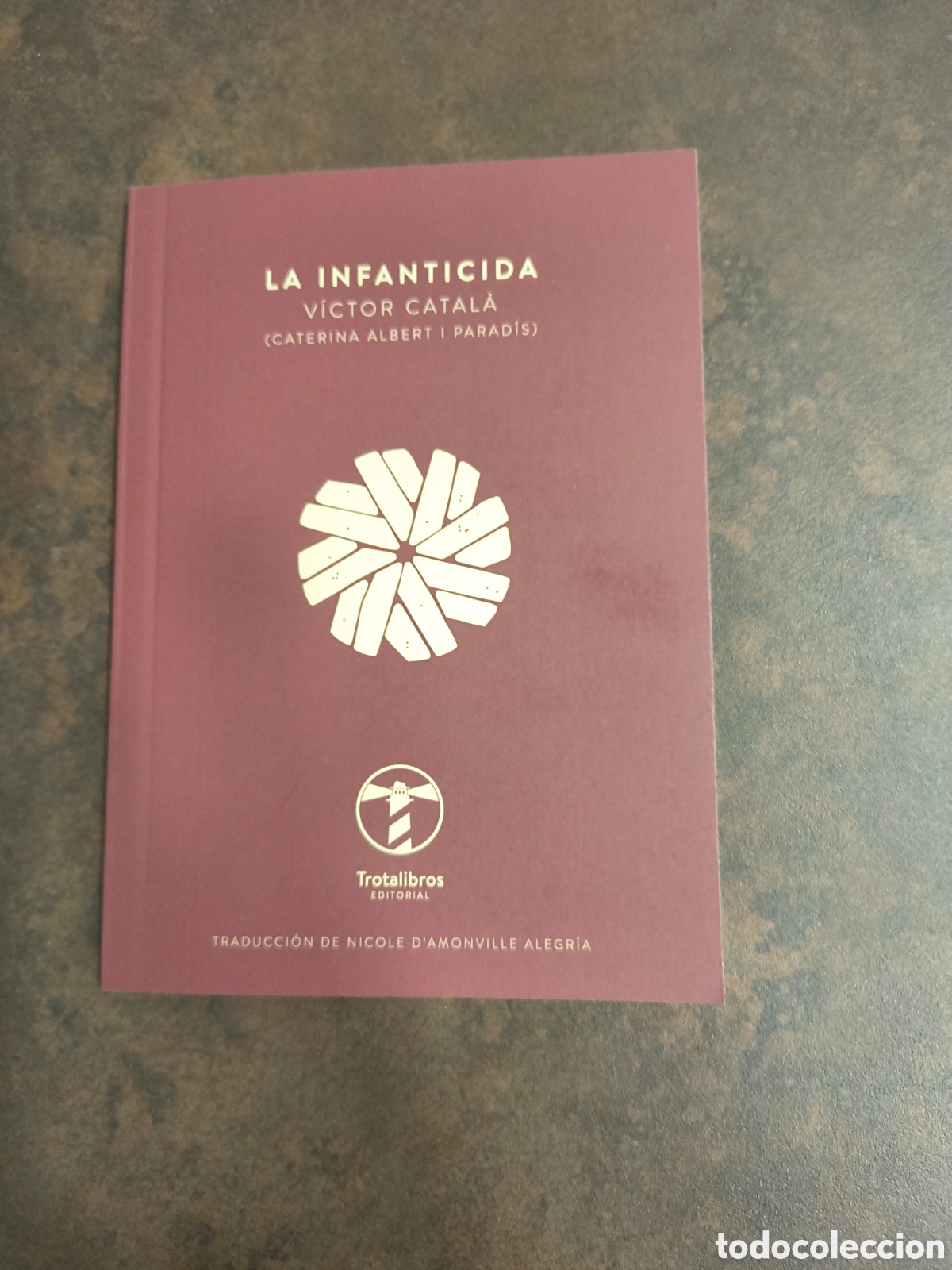 Libros de segunda mano: LA INFANTICIDA DE VICTOR CATALA (TROTALIBROS)