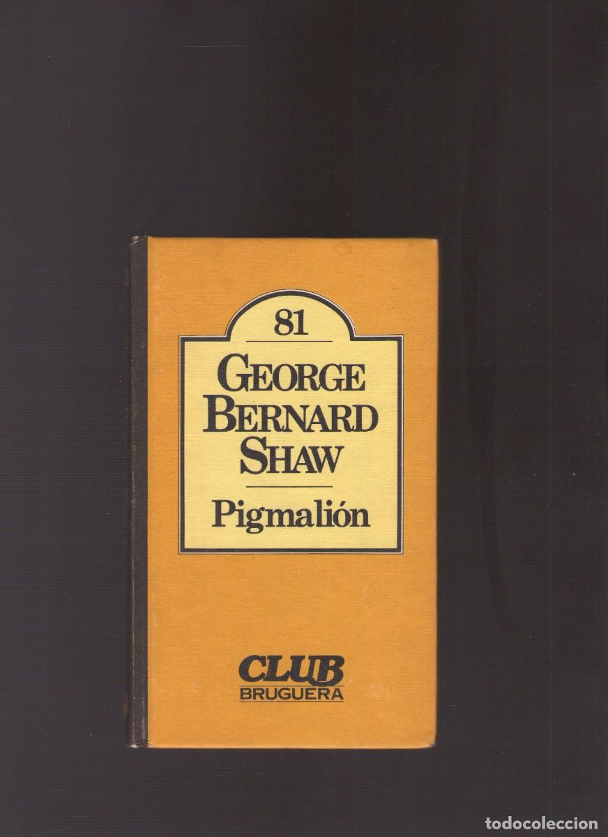Libros de segunda mano: Bd. Pigmali&oacute;n (George Bernard Shaw)