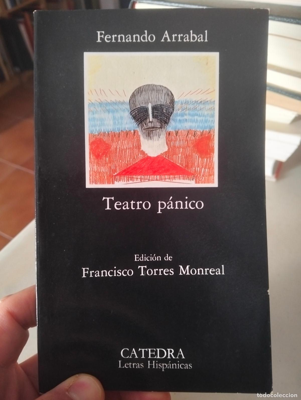 Libros de segunda mano: Teatro, Teatro Panico, Fernando Arrabal, ed. Catedra, 1986 VISITA MI CATALOGO