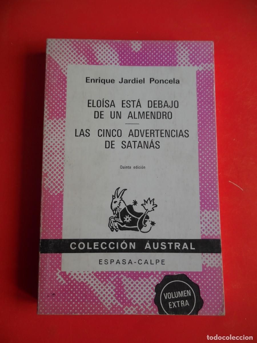 Libros de segunda mano: Elo&iacute;sa est&aacute; debajo de un almendro.... Jardiel Poncela. Austral n&ordm;1573. 5&ordf;Ed. 1984 Espasa Calpe