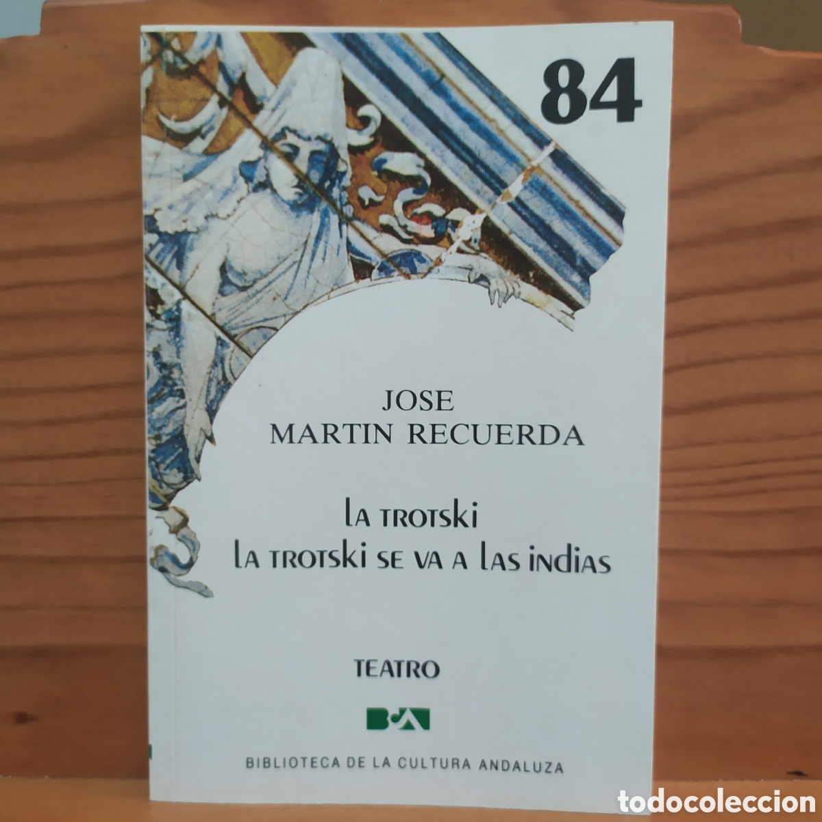 Libros de segunda mano: La Trotski La Trotski se va a las Indias de Jos&eacute; Mart&iacute;n Recuerda de la Biblioteca de la Cultura Anda