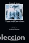 Second hand books: El perro del hortelano. - .
