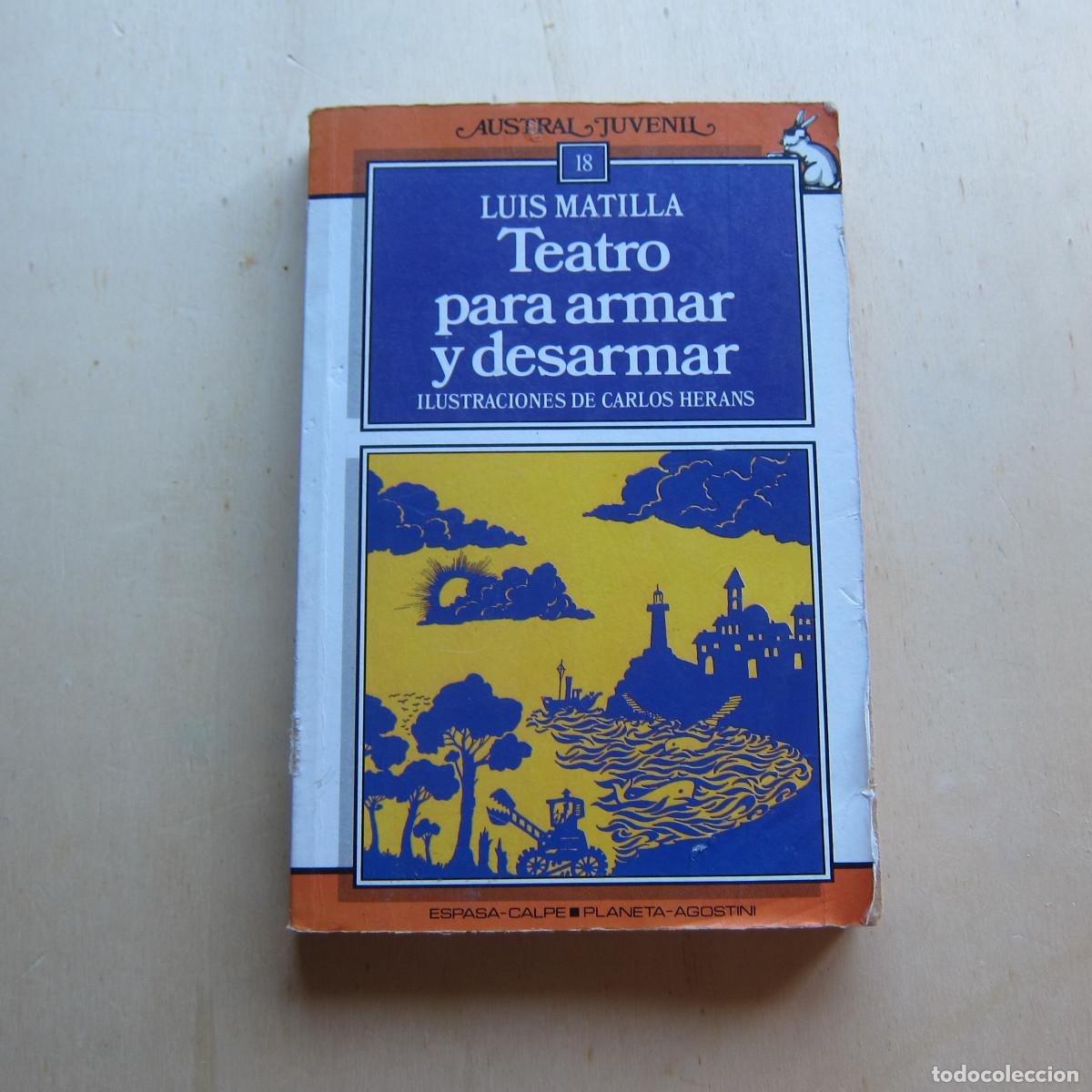 Libros de segunda mano: TEATRO PARA ARMAR Y DESARMAR - LUIS MANTILLA / CARLOS HERANS (AUSTRAL) JUVENIL