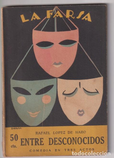 Livres d'occasion: Entre desconocidos, Comedia en tres actos de R. L&oacute;pez de Haro, Editorial Rivadeneira. Madrid, 1921