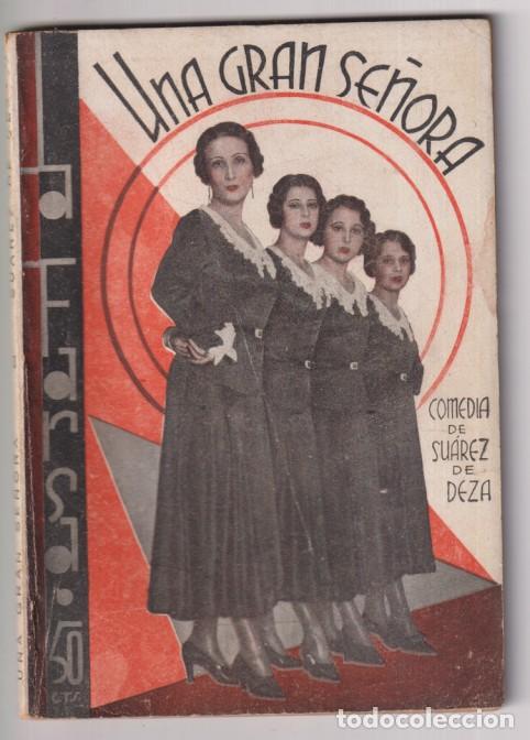 Libros de segunda mano: Una gran se&ntilde;ora. Comedia de Su&aacute;rez de Deza. La Farsa n&ordm; 216. Madrid, 1931