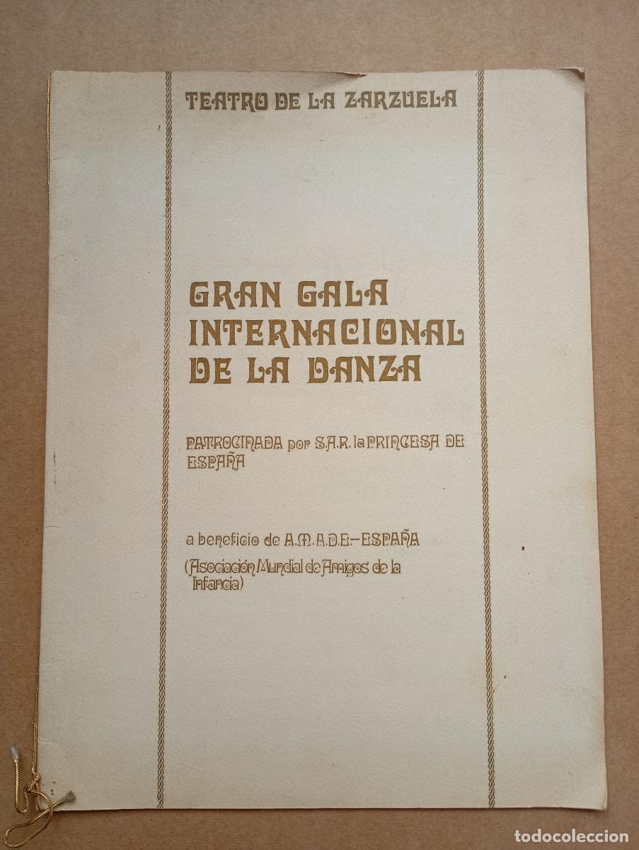 Second hand books: Programa Gran Gala Internacional de la Danza. Teatro de la Zarzuela. 1972