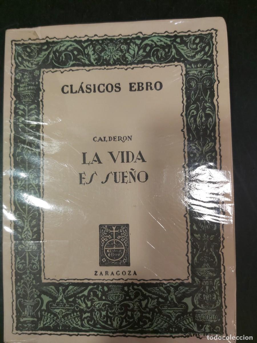 Libros de segunda mano: Libro La Vida es Sue&ntilde;o - Calder&oacute;n de la Barca (Ed. Ebro, 1968) Vintage