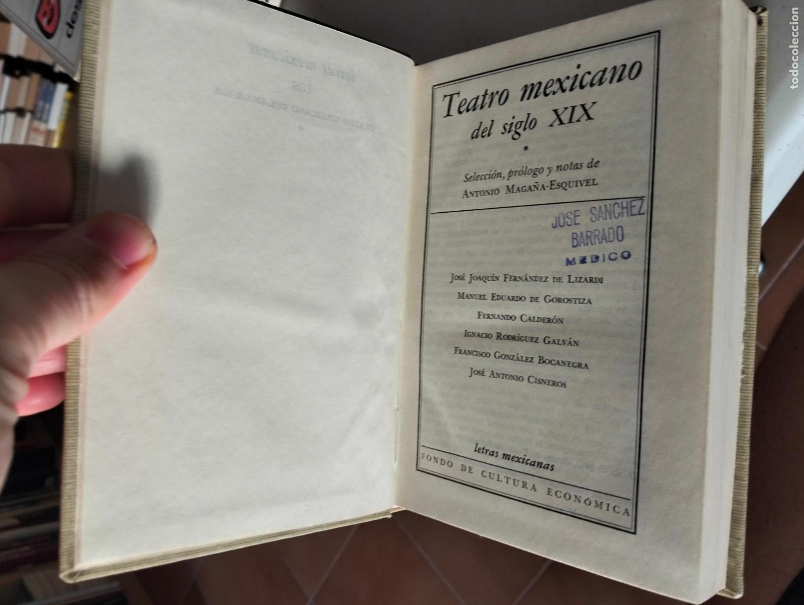 Libros de segunda mano: Teatro Mexicano del Siglo XIX, A. Maga&ntilde;a, ed. Fondo Cultura, 1973, VISITA MI CATALOGO