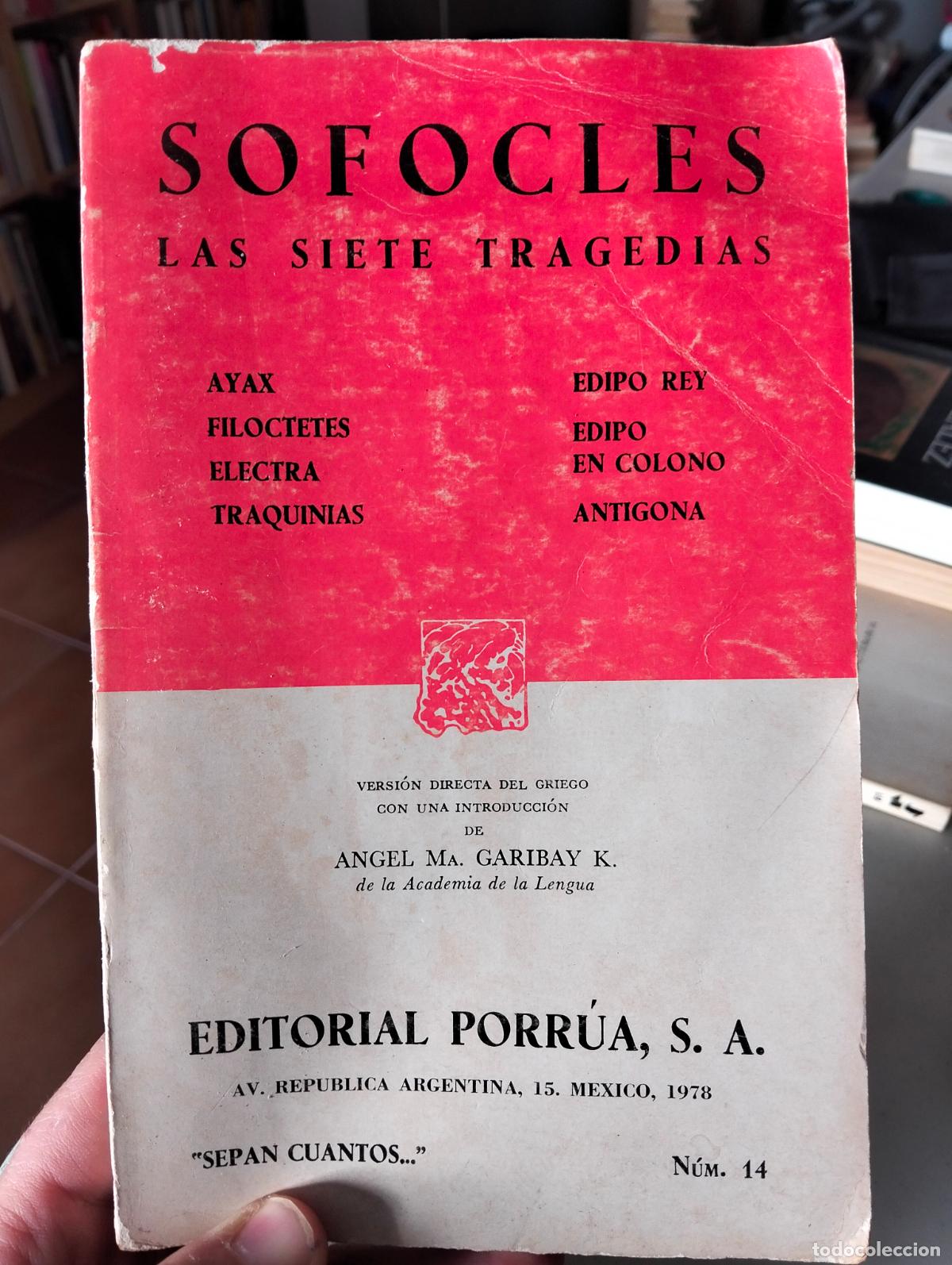 Libri di seconda mano: Clasicos. Sofocles, Las Siete Tragedias, ed. Porrua, 1978. VISITA MI CATALOGO