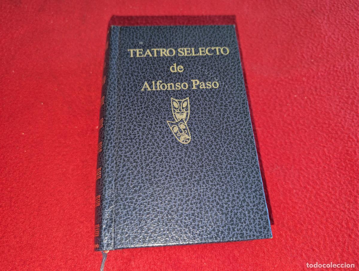 Second hand books: ALFONSO PASO Teatro Selecto de Alfonso Paso 1971 Escelicer 568 pag.