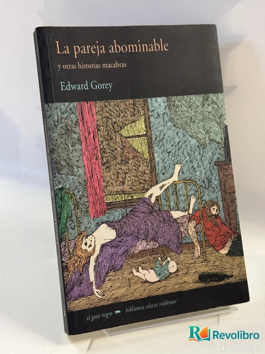 Second hand books: La pareja abominable y otras historias macabras - Edward Gorey