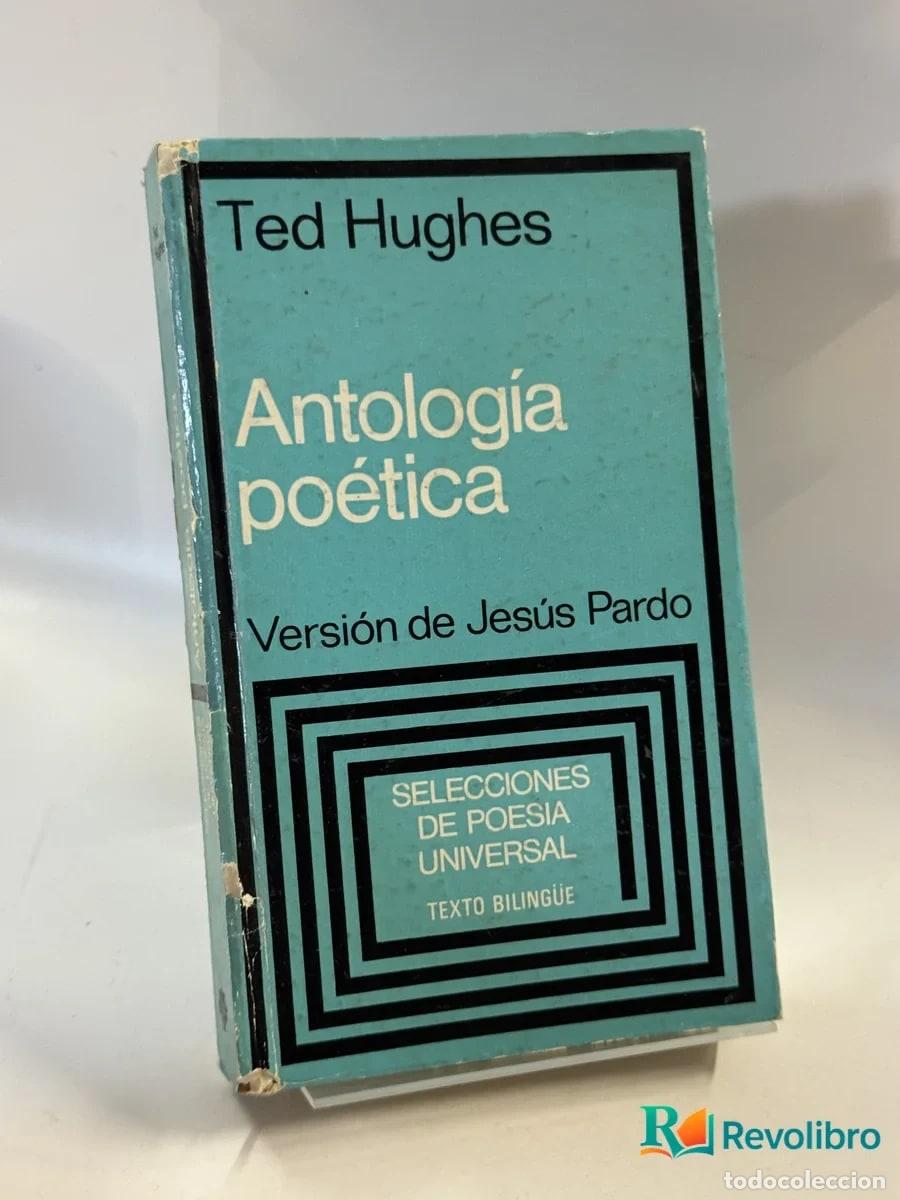 Livres d'occasion: Antolog&iacute;a po&eacute;tica - Ted Hughes