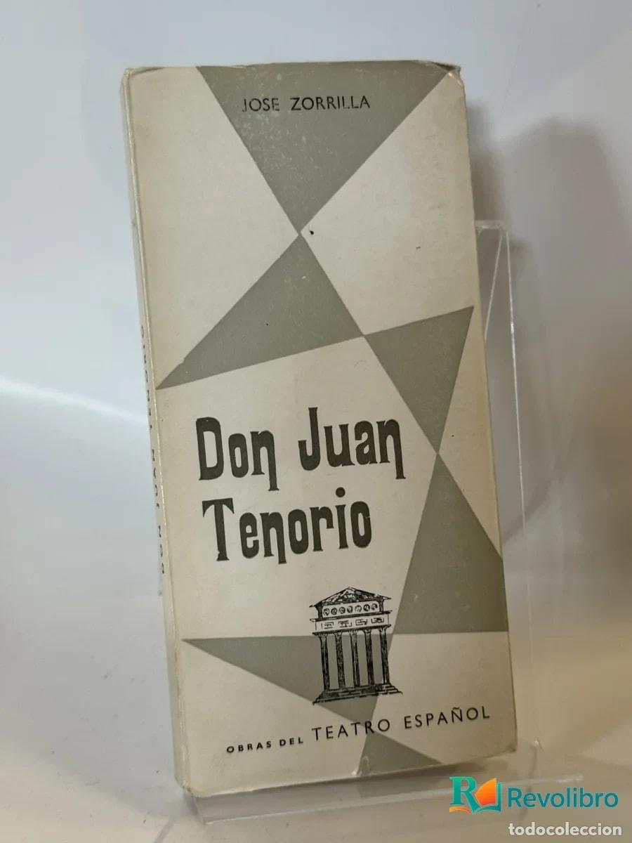 Libros de segunda mano: Don Juan Tenorio - Jos&eacute; Zorrilla