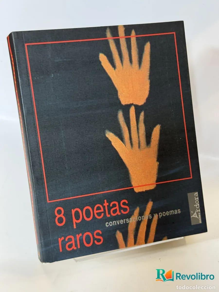 Gebrauchte B&uuml;cher: 8 poetas raros - Miguel Angel Bernat, José María Parreño