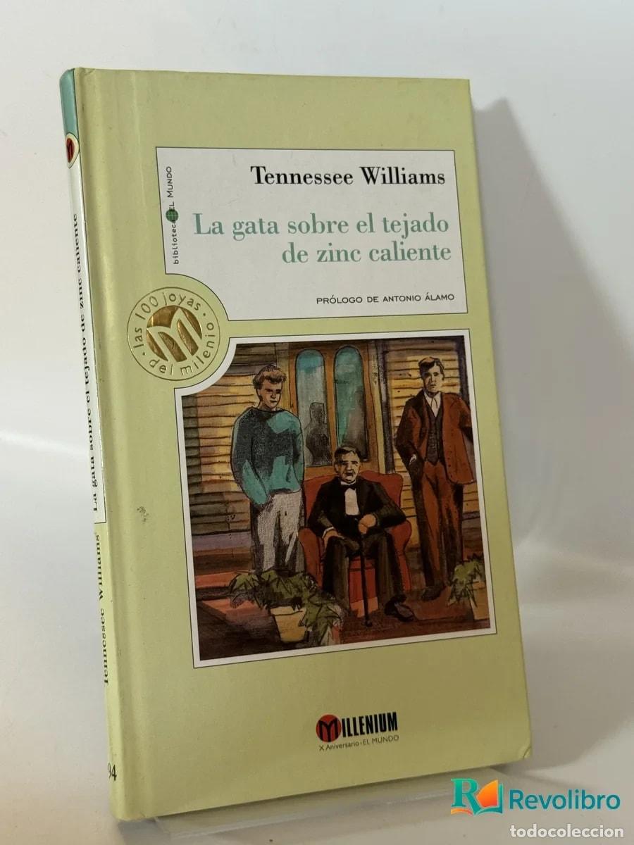 Second hand books: La gata sobre el tejado de zinc caliente - Tennessee Williams