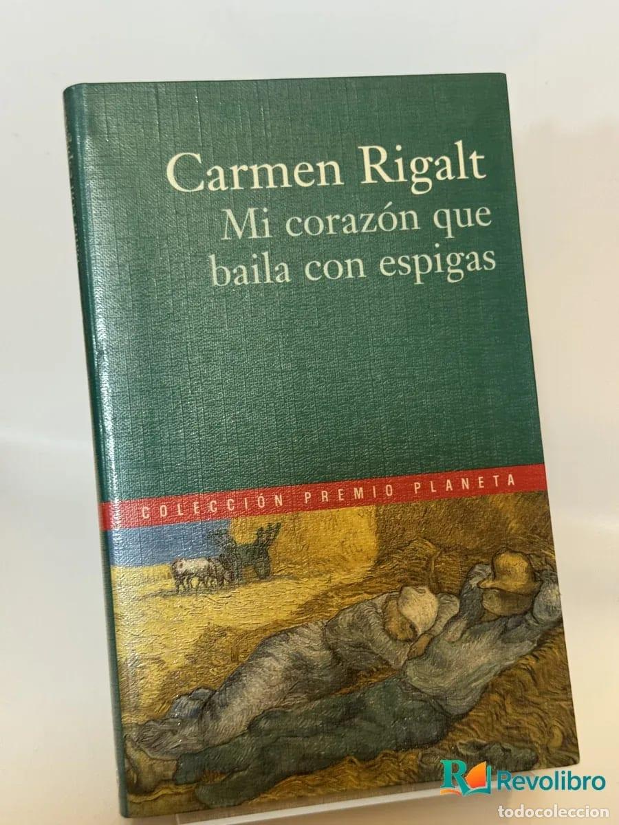 Livros em segunda m&atilde;o: Mi coraz&oacute;n que baila con espigas - Carmen Rigalt