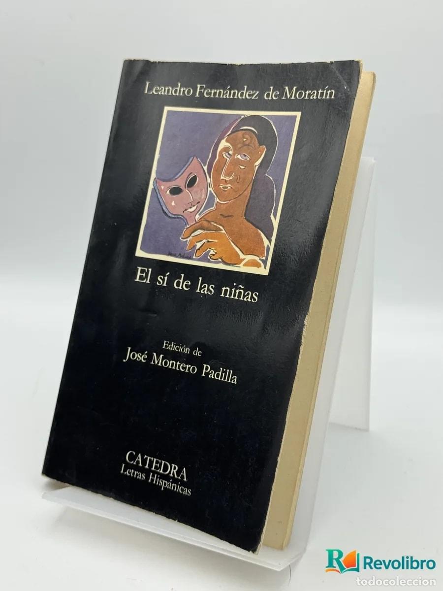 Libros de segunda mano: El s&iacute; de las ni&ntilde;as - Leandro Fern&aacute;ndez de Morat&iacute;n