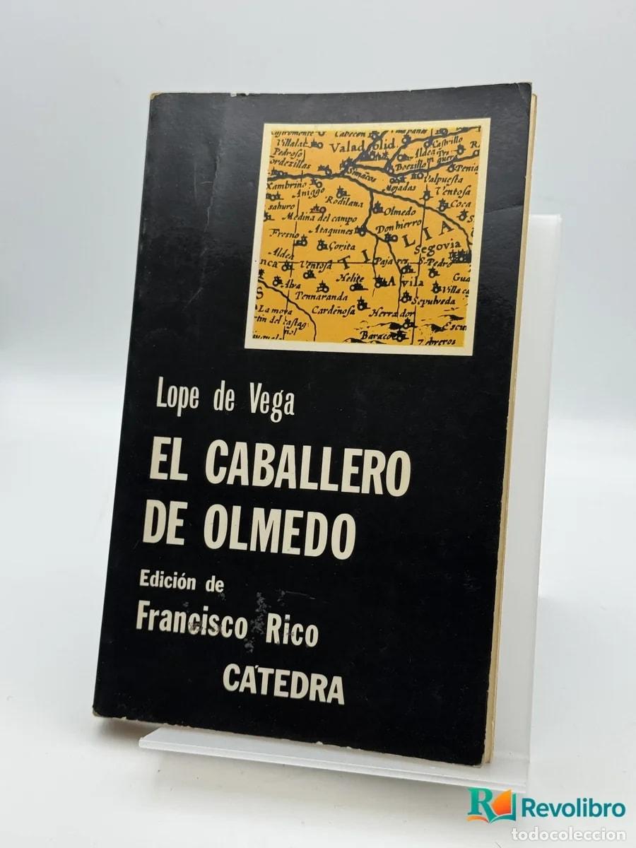 Libros de segunda mano: EL CABALLERO DE OLMEDO - Lope de Vega