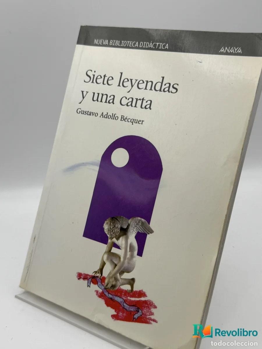 Livres d'occasion: Siete leyendas y una carta - Gustavo Adolfo B&eacute;cquer