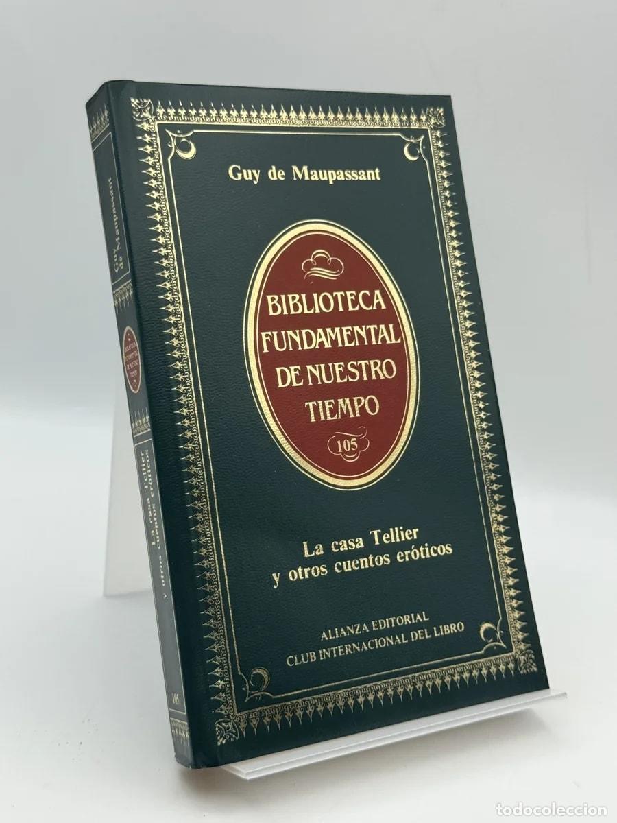 Libros de segunda mano: La casa tellier y otros cuentos er&oacute;ticos - Guy de Maupassant