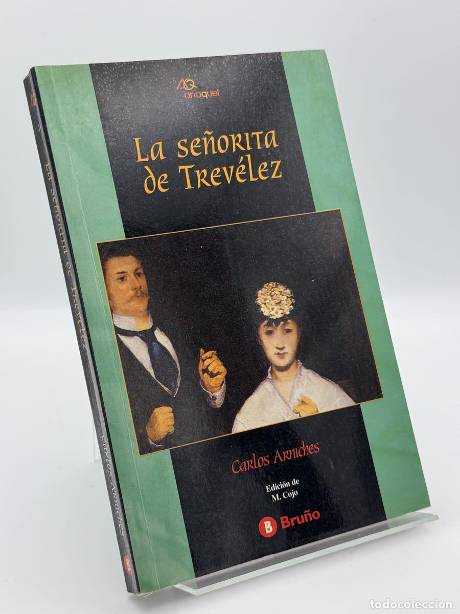 Libros de segunda mano: La se&ntilde;orita de Trev&eacute;lez - Carlos Arniches y Barrera (dramaturge).)