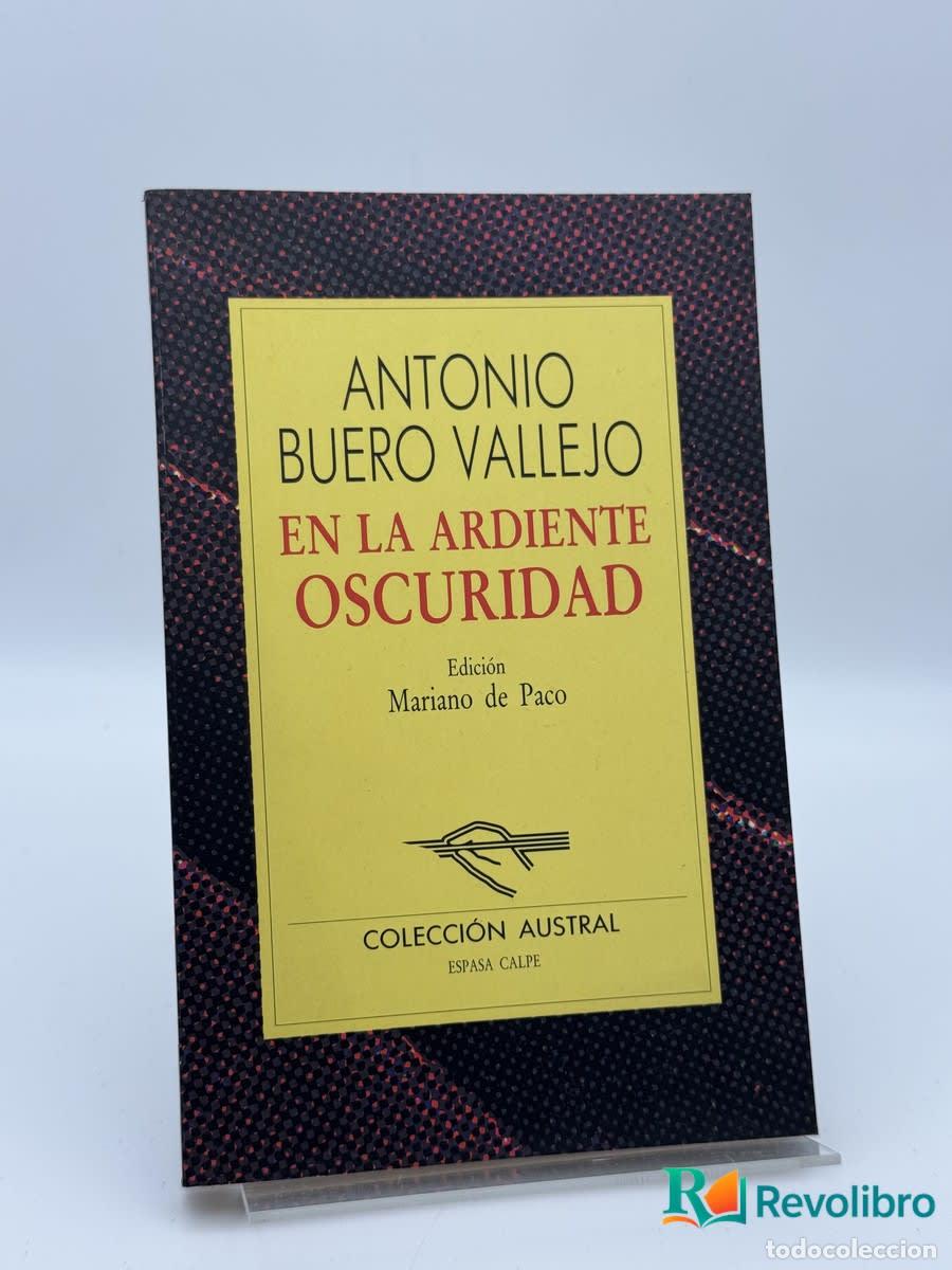 Libros de segunda mano: En La Ardiente Oscuridad - Antonio Buero Vallejo