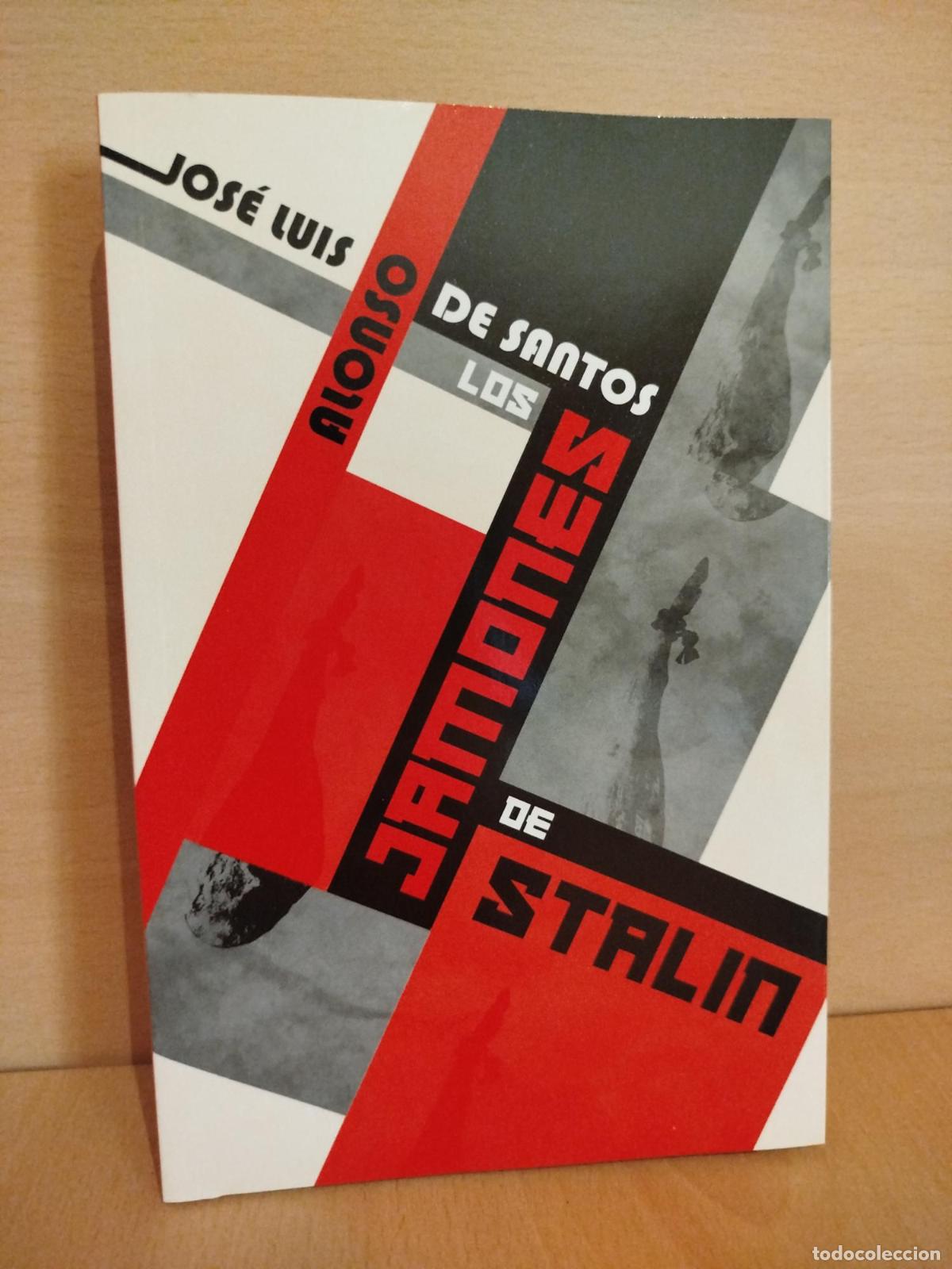 Libros de segunda mano: Los jamones de Stalin - JOSE LUIS ALONSO DE SANTOS