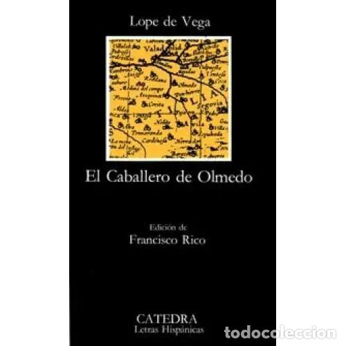 Libros de segunda mano: EL CABALLERO de OLMEDO - VEGA, LOPE de - Sin Especificar