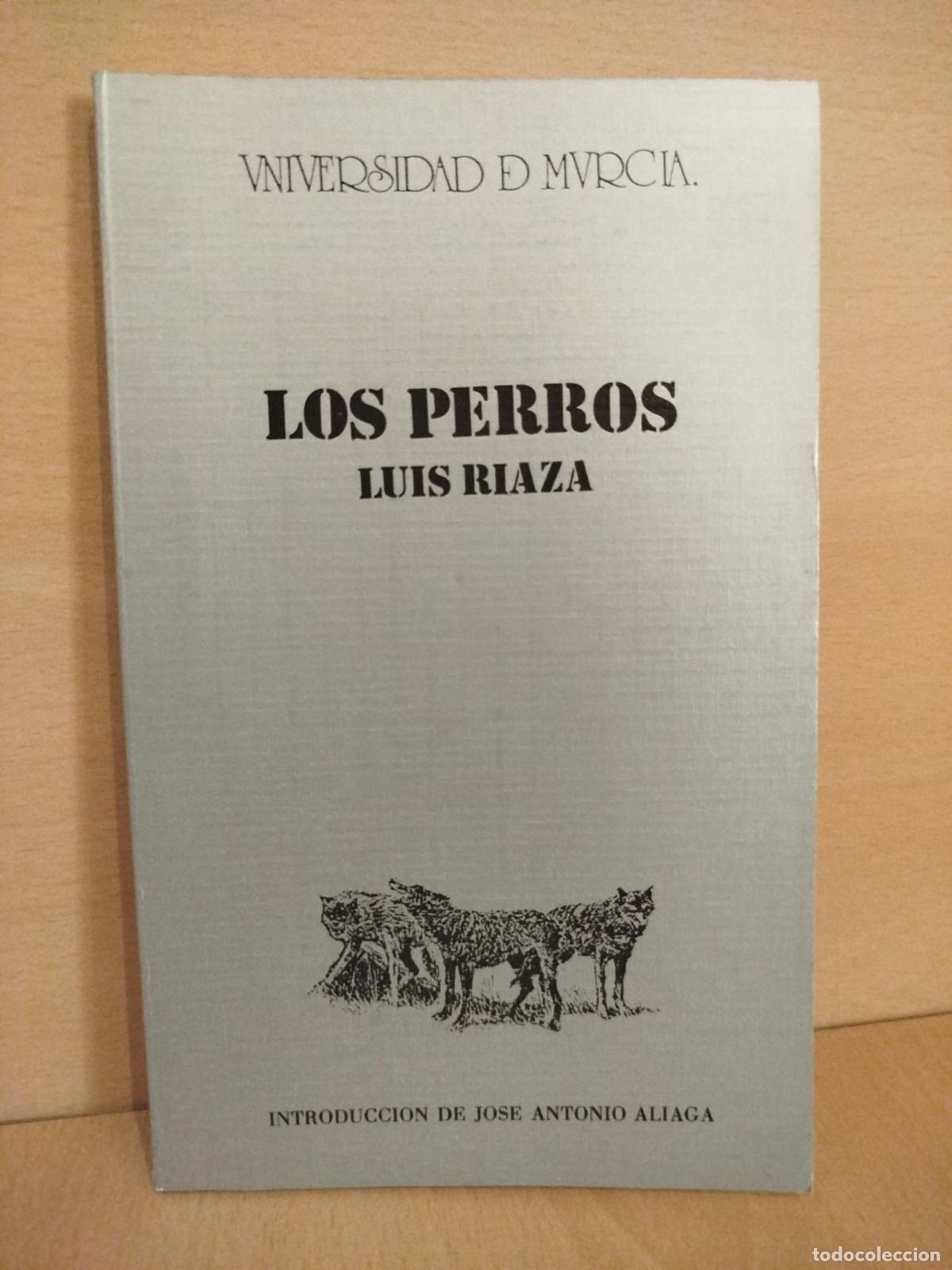Libros de segunda mano: Los perros - Luis Riaza - Foto 1