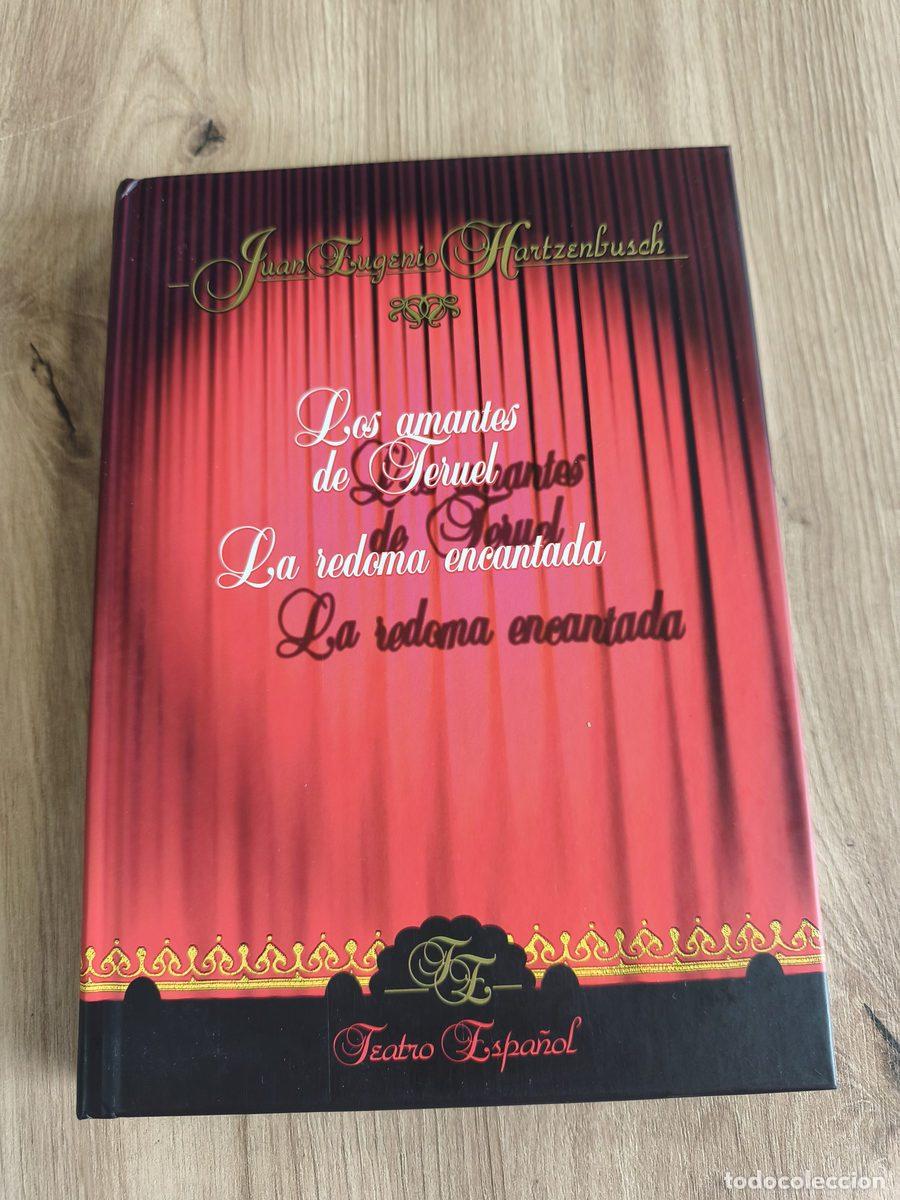 Libros de segunda mano: Los amantes de Teruel La redoma encantada