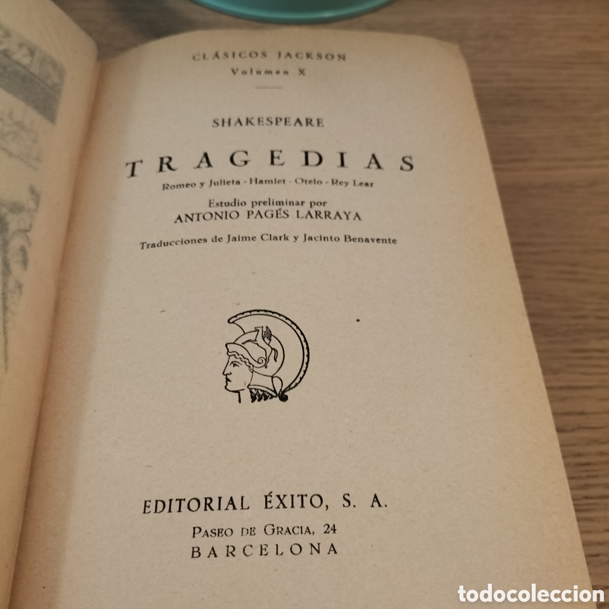 Libros de segunda mano: COMEDIAS Y TRAGEDIAS DE SHAKESPEARE - EDITORIAL &Eacute;XITO 1957 (CL&Aacute;SICOS JACKSON)