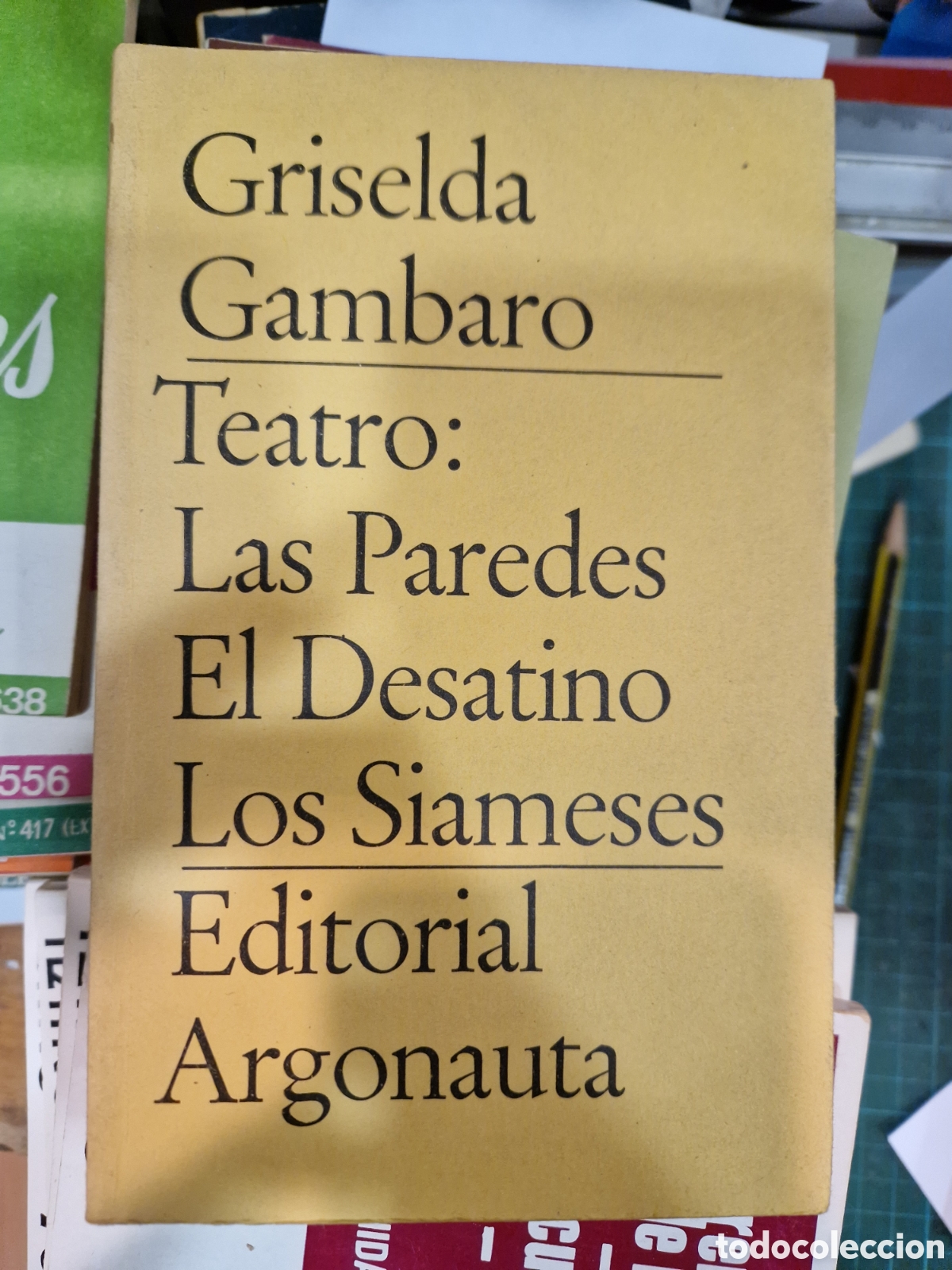 Libros de segunda mano: GAMBARO, Giselda. Teatro: Las paredes; El desatino; Los siameses