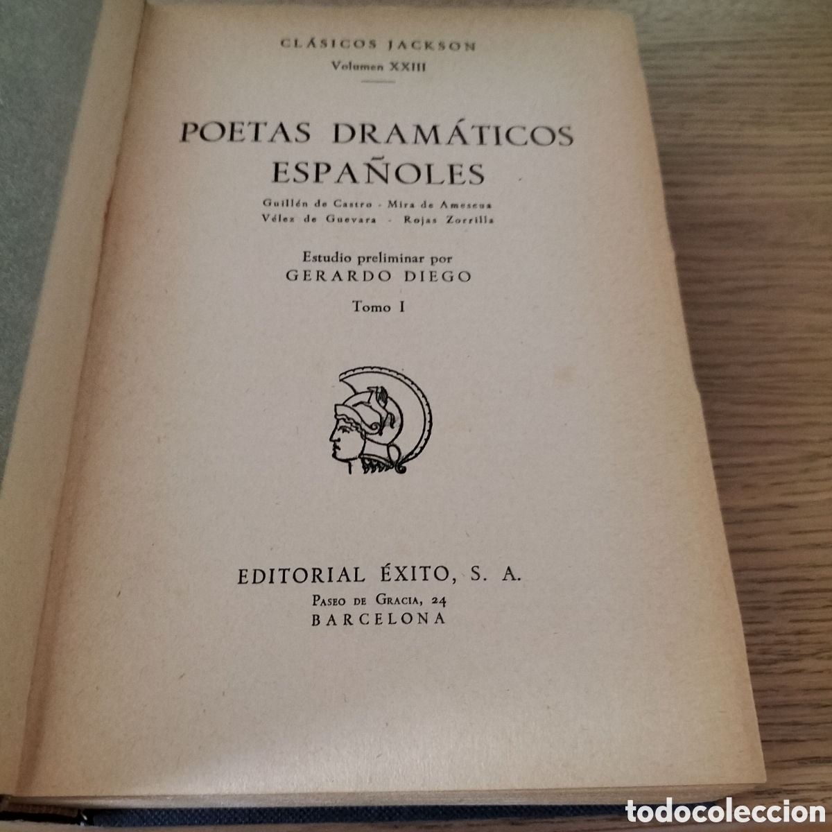 Libros de segunda mano: POETAS DRAM&Aacute;TICOS ESPA&Ntilde;OLES TOMO I - EDIT. &Eacute;XITO (CL&Aacute;SICOS JACKSON)