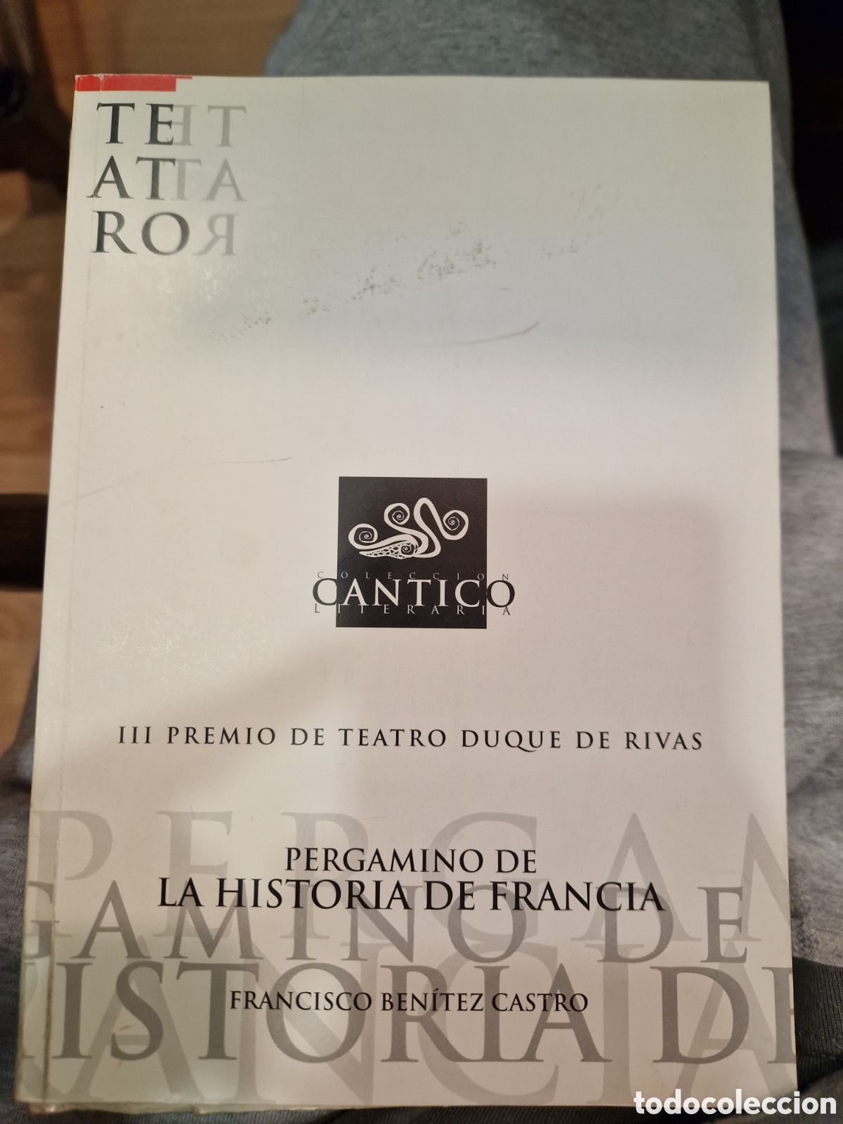 Libros de segunda mano: BEN&Iacute;TEZ CASTRO, Francisco Pergamino de la historia de Francia: [Dedicatoria y aut&oacute;grafo del autor]