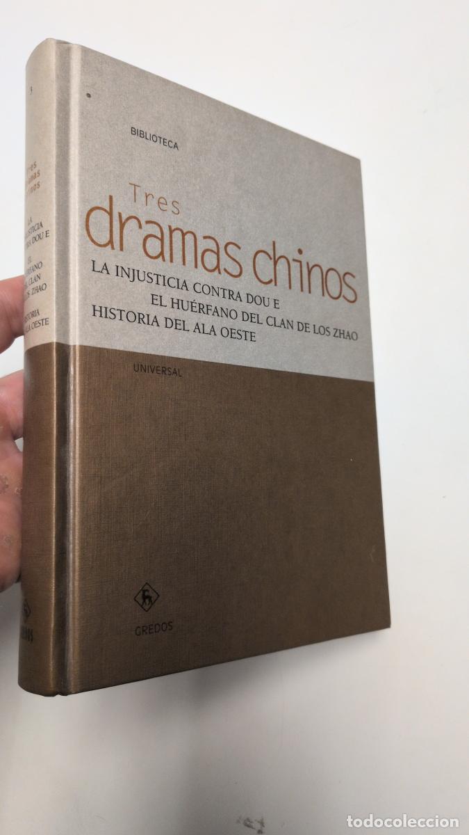 Libros de segunda mano: Tres dramas chinos (La injusticia contra Dou E / El hu&eacute;rfano del clan de los Zhao / Historia del ala
