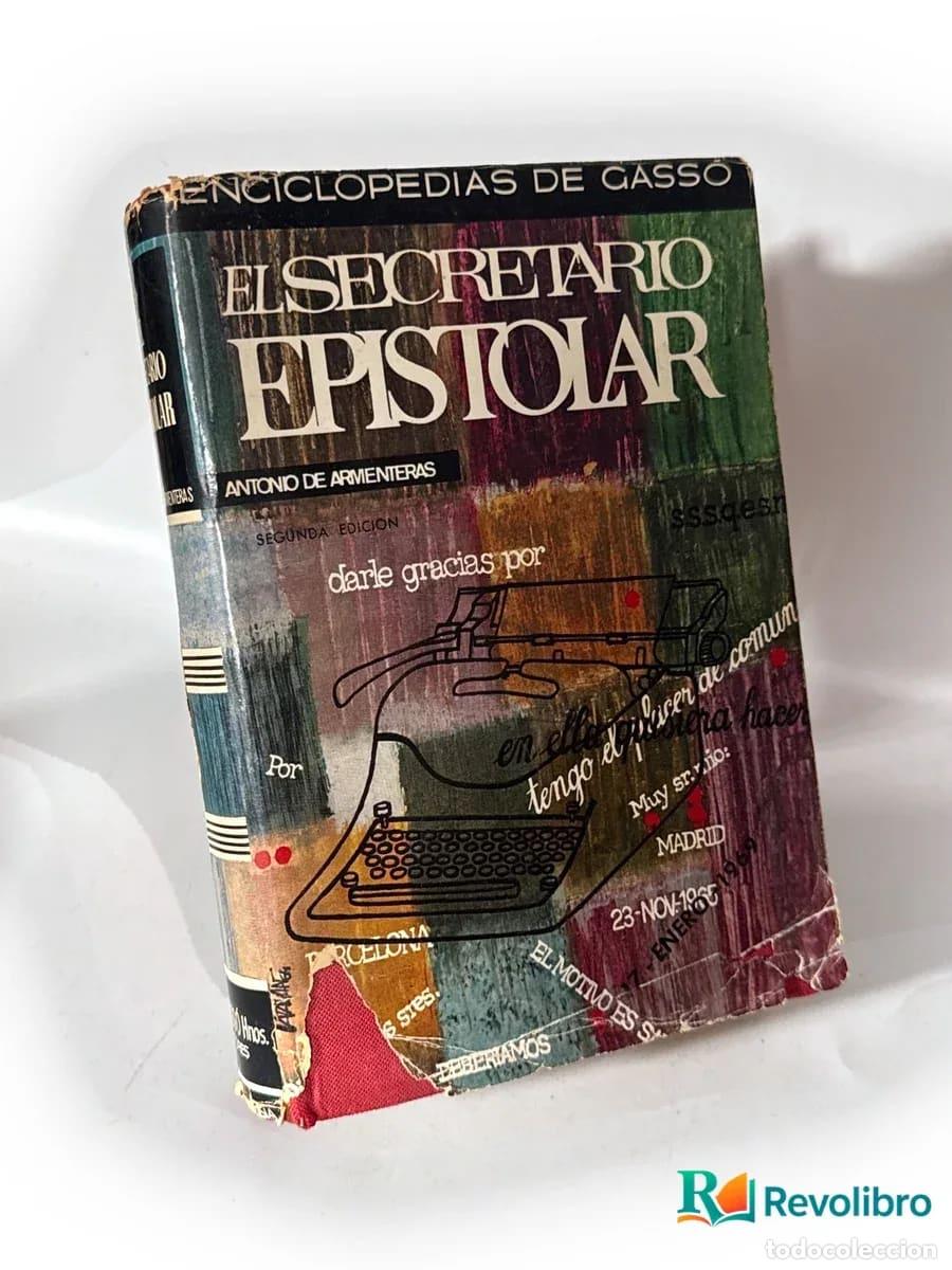 Libros de segunda mano: El secretario epistolar - Antonio de Armenteras