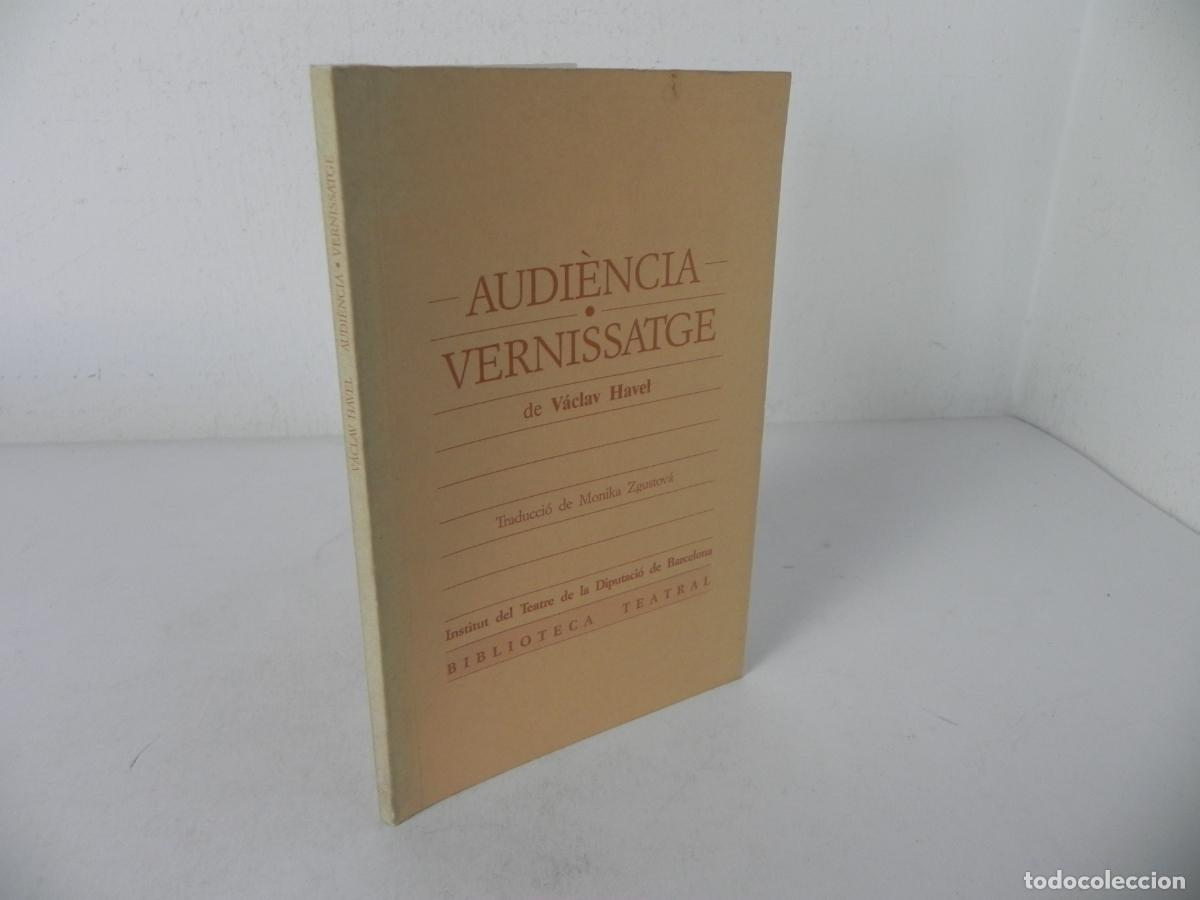Libros de segunda mano: AUDI&Egrave;NCIA VERNISSATGE (V&Aacute;CLAV HAVEL) BIBLIOTECA TEATRAL 71 - INST. DEL TEATRE DIPUTACI&Oacute; BCN-1990