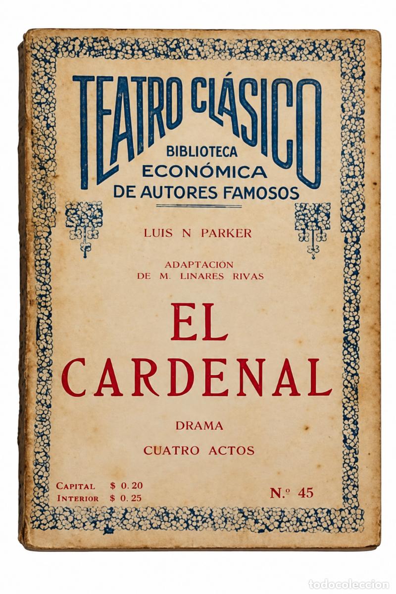 Libros de segunda mano: EL CARDENAL &ndash; Louis N. Parker / adaptaci&oacute;n de M. Linares Rivas LM