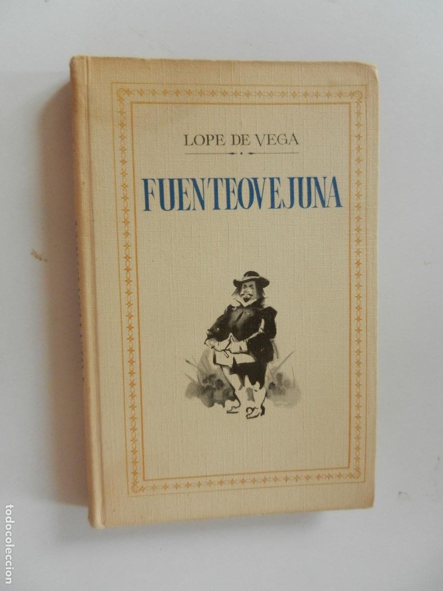 Libros de segunda mano: FUENTEOVEJUNA - LOPE DE VEGA - VERGARA 1962